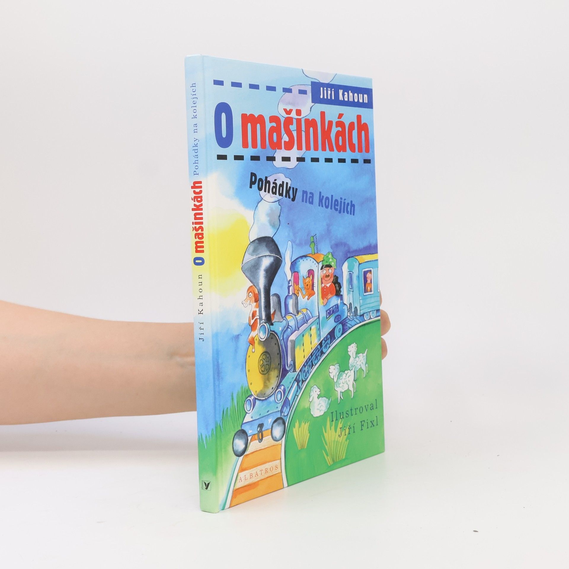 Jiří Kahoun O mašinkách: Pohádky na kolejích