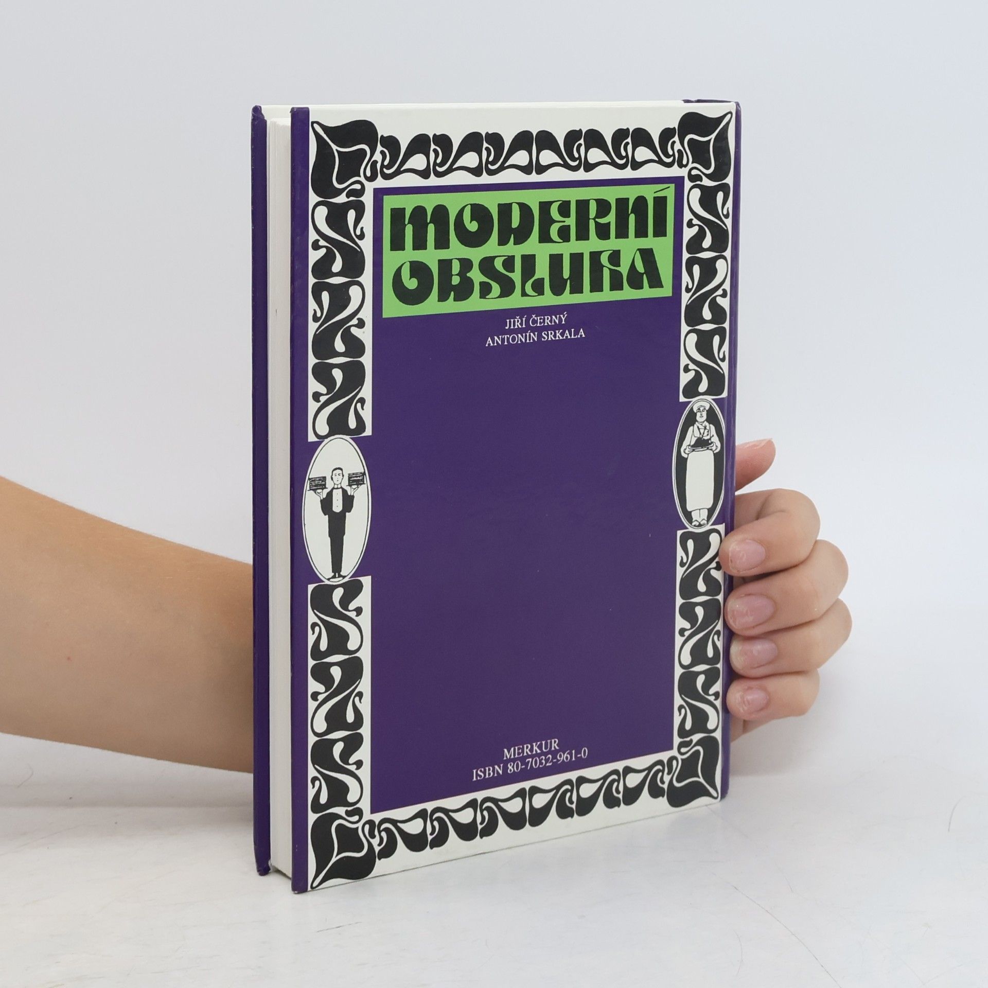 Antonín Srkala Moderní obsluha