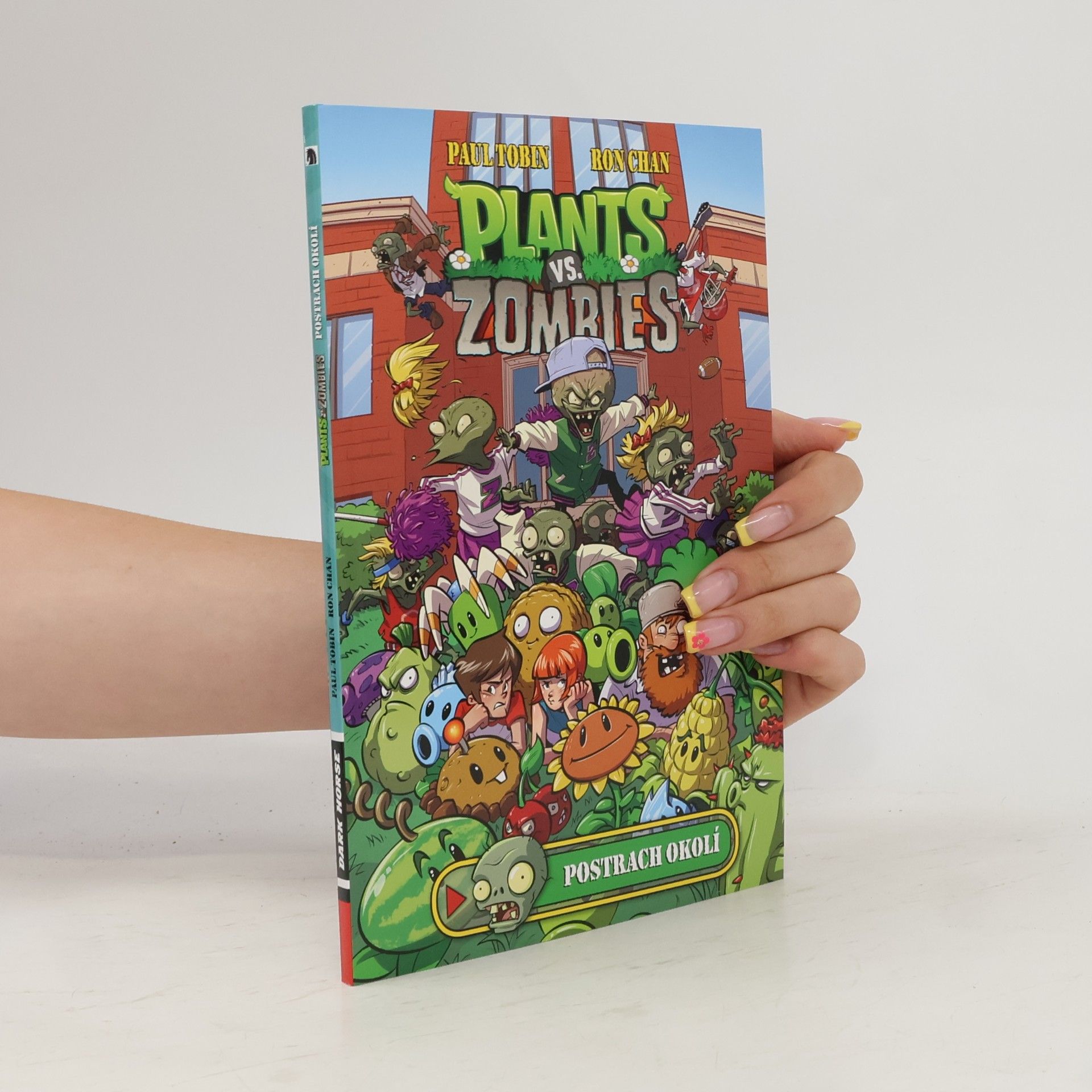 Paul Tobin Plants Vs. Zombies: Postrach okolí