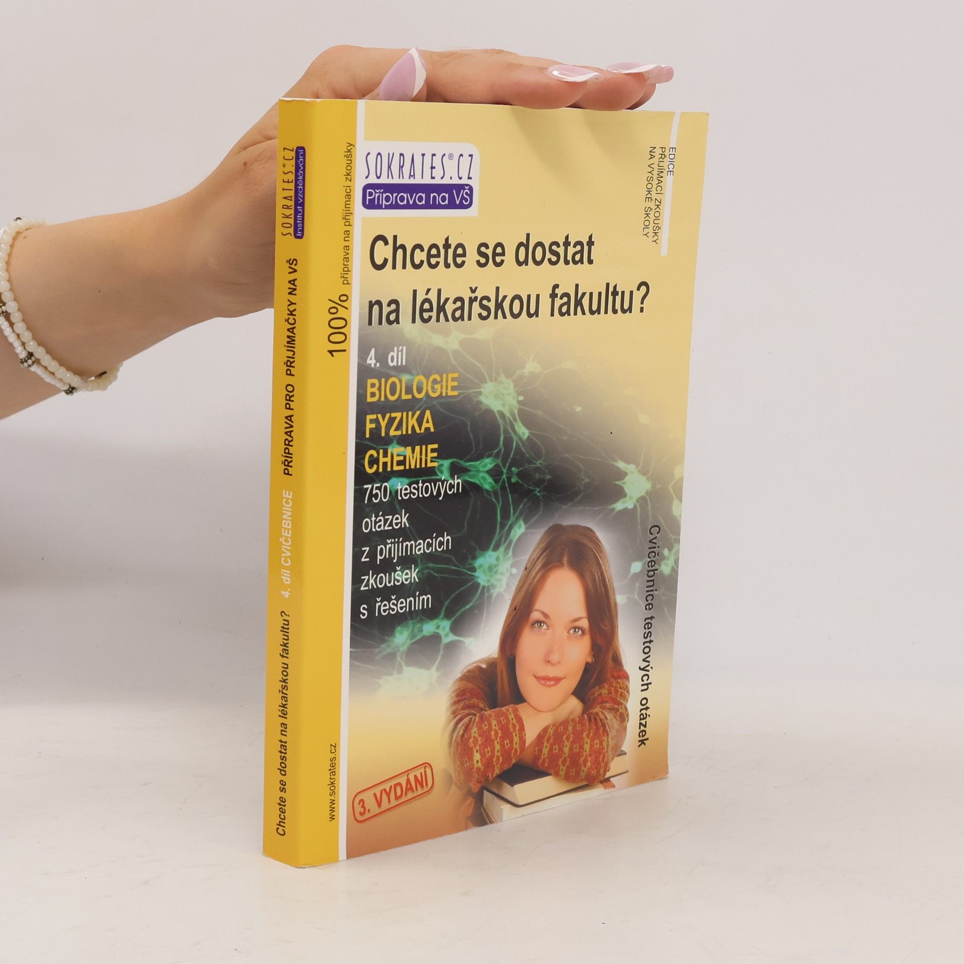 Iveta Fryšová Chcete se dostat na lékařskou fakultu? 4. Biologie, fyzika, chemie