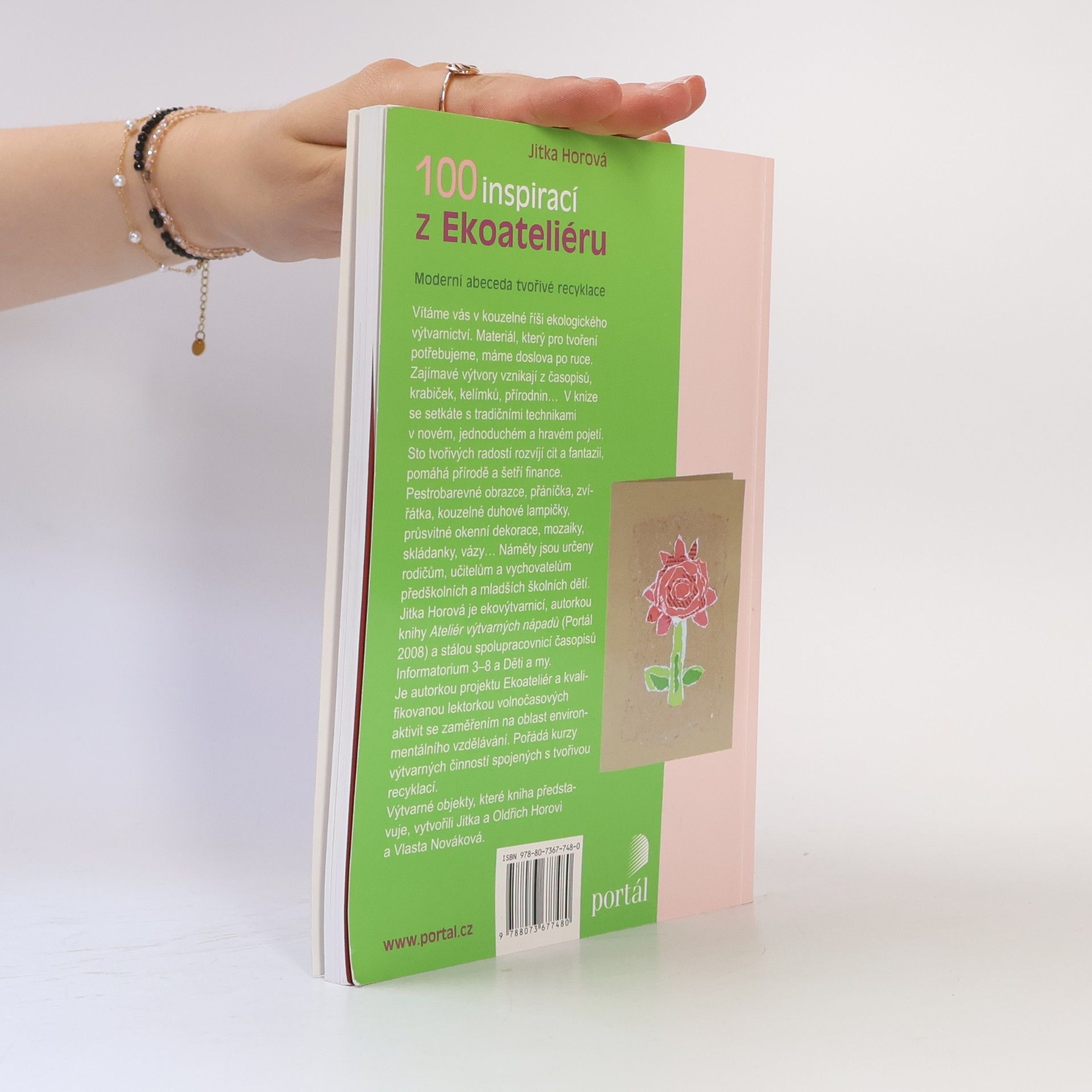 Jitka Horová 100 inspirací z Ekoateliéru: Moderní abeceda tvořivé recyklace