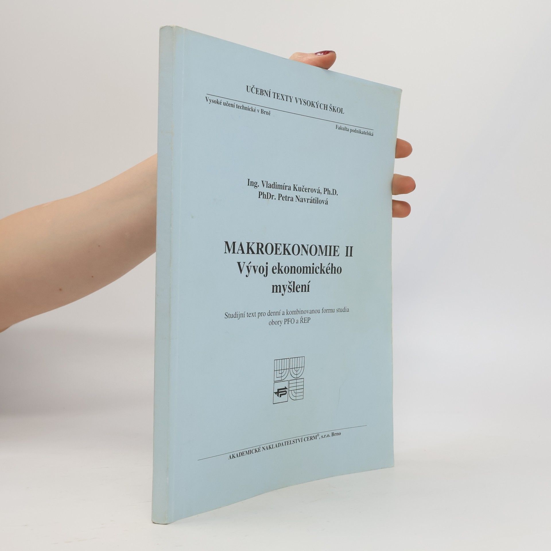 Učební texty vysokých škol - 2: Makroekonomie II