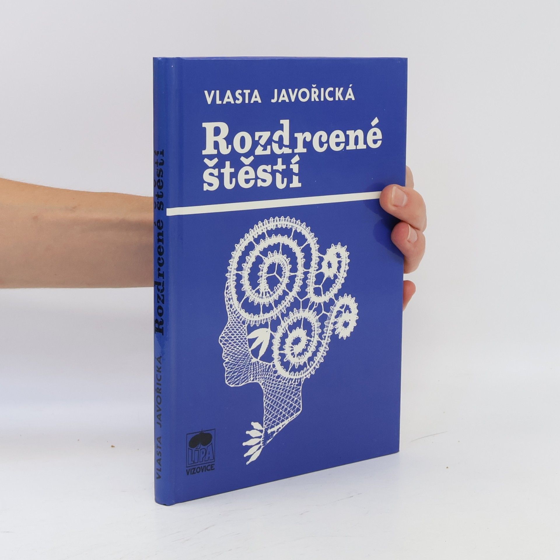 Vlasta Javořická Rozdrcené štěstí