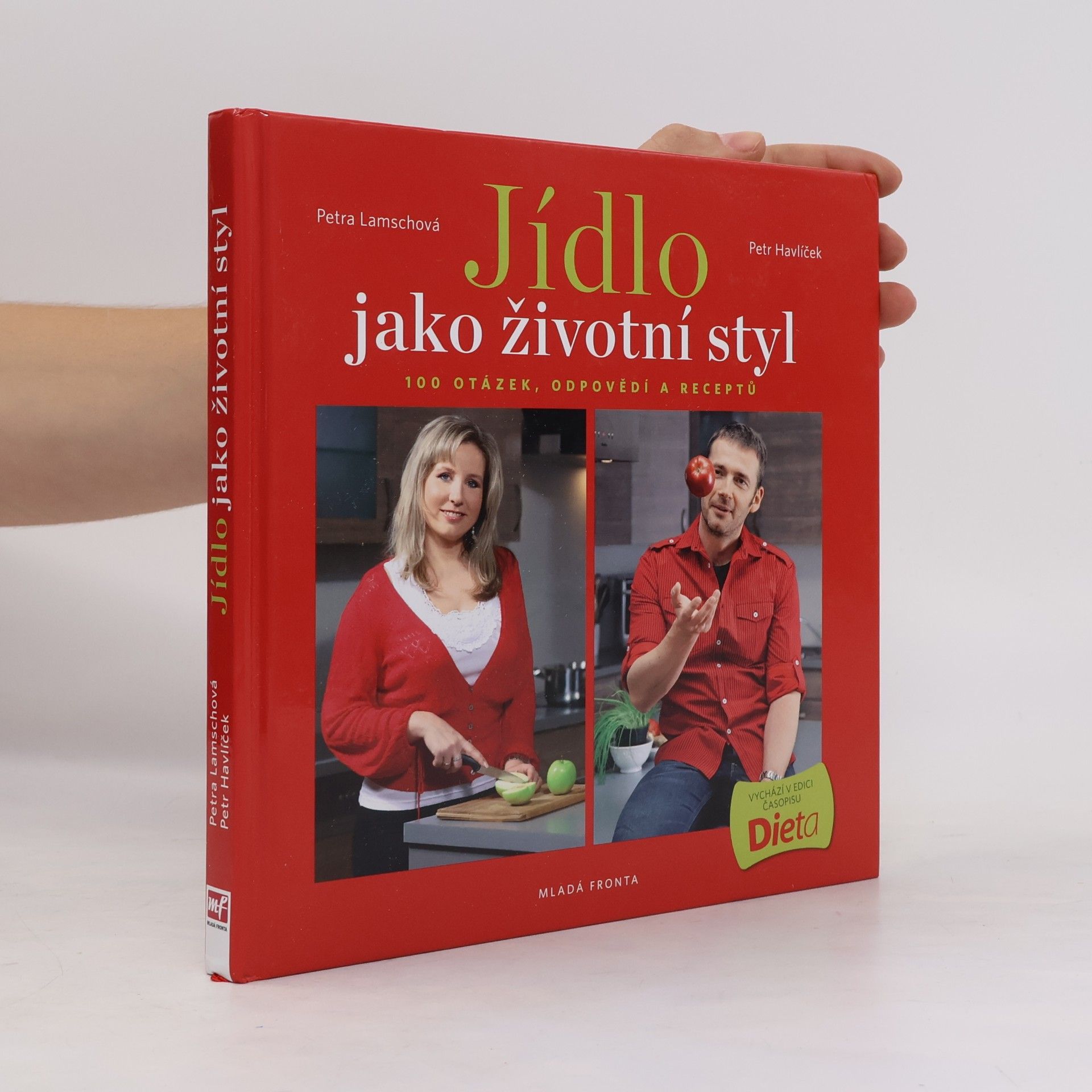 Petr Havlíček Jídlo jako životní styl, aneb 100 otázek, odpovědí a receptů