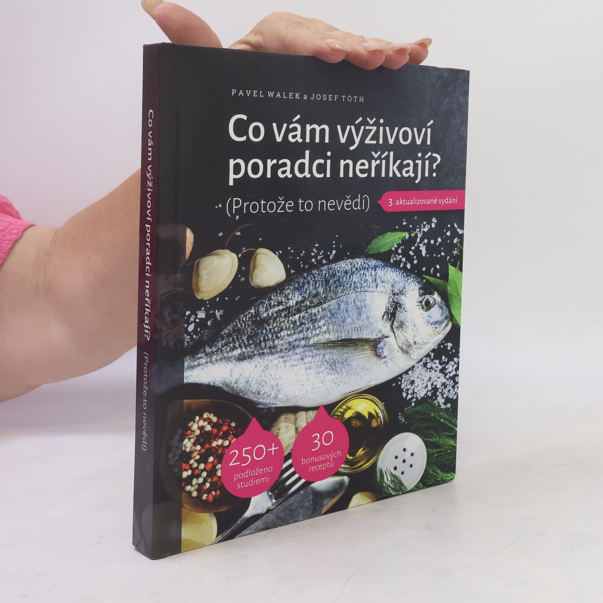 Pavel Walek Co vám výživoví poradci neříkají? (Protože to nevědí)