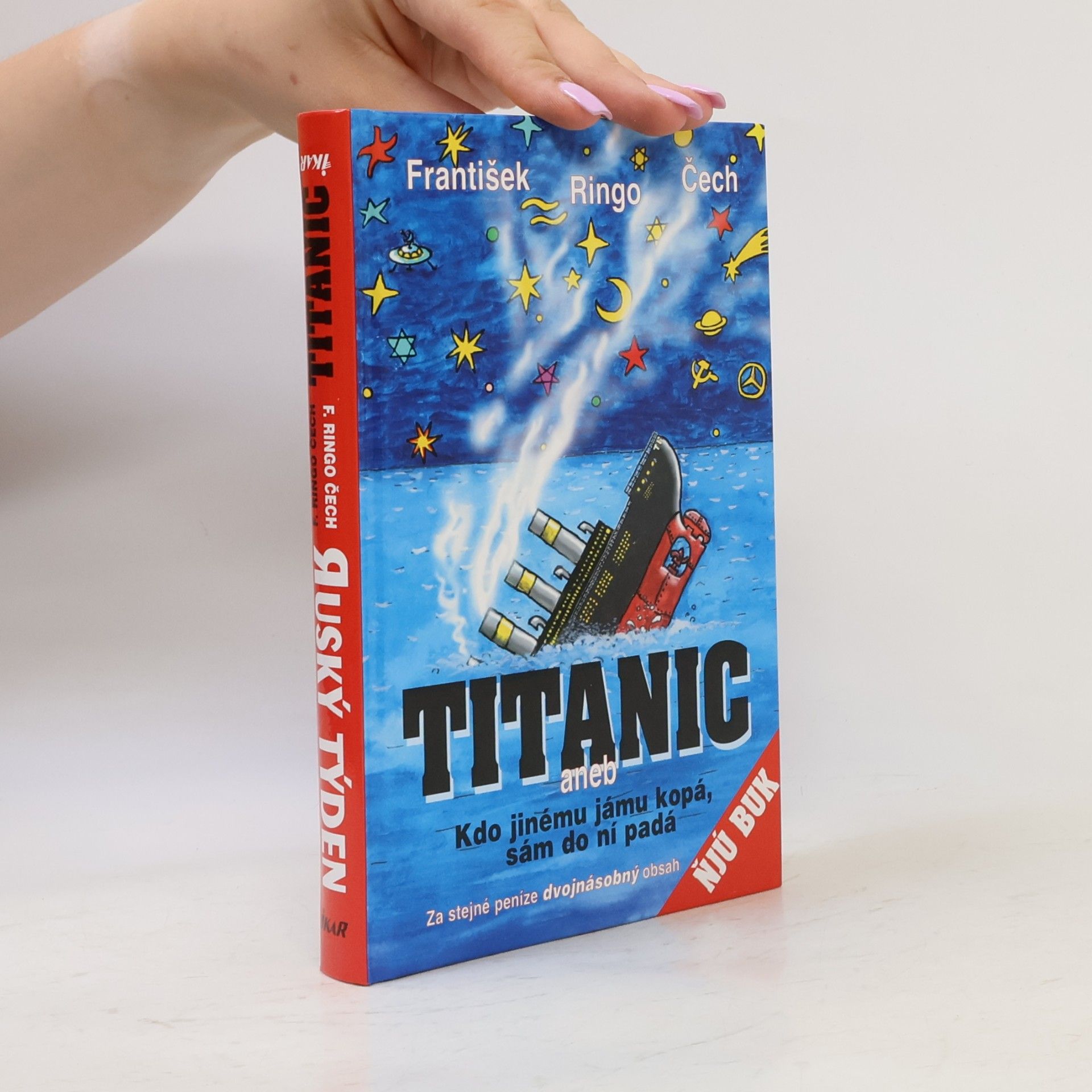 František Ringo Čech Titanic. Ruský týden