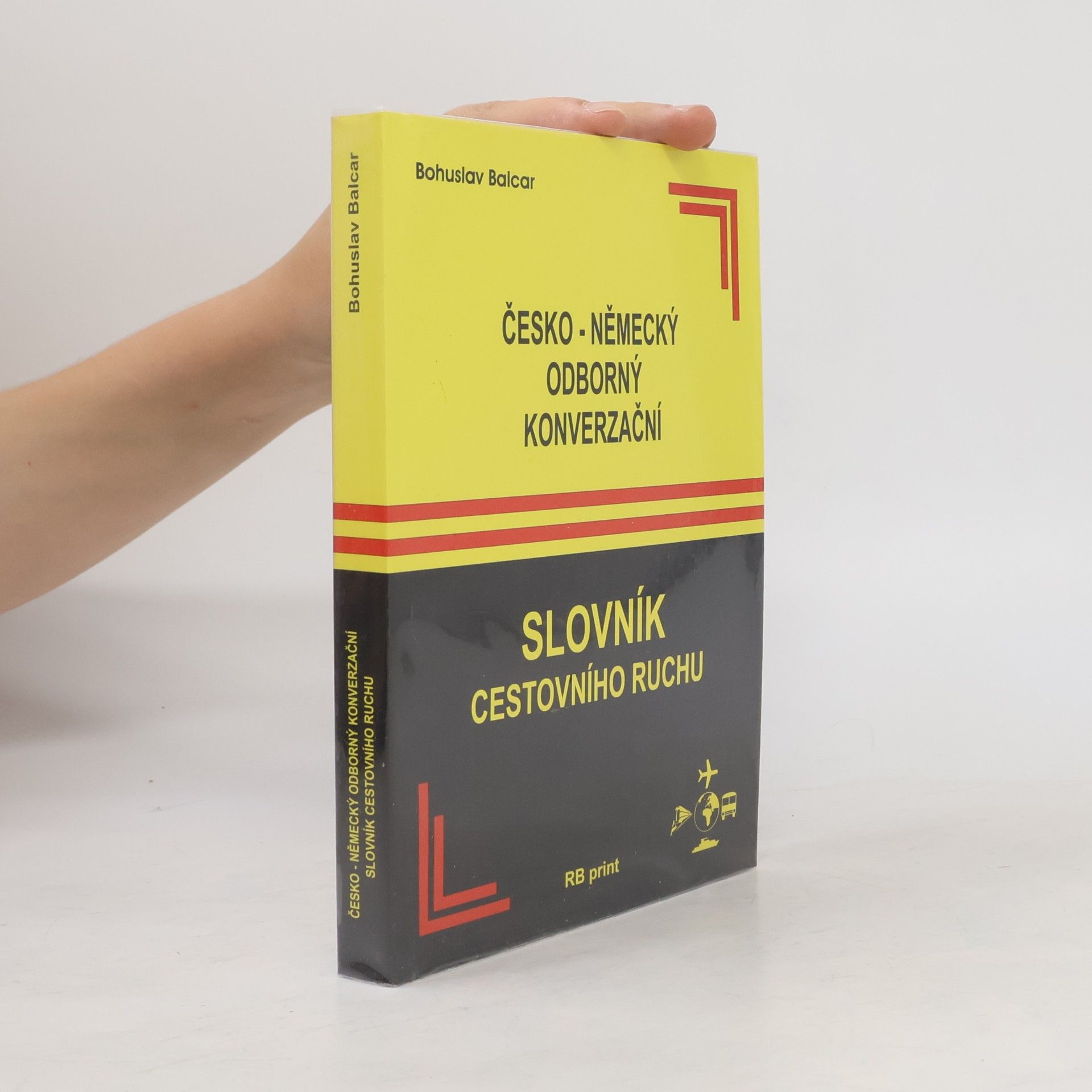 Bohuslav Balcar Česko-německý odborný konverzační slovník cestovního ruchu