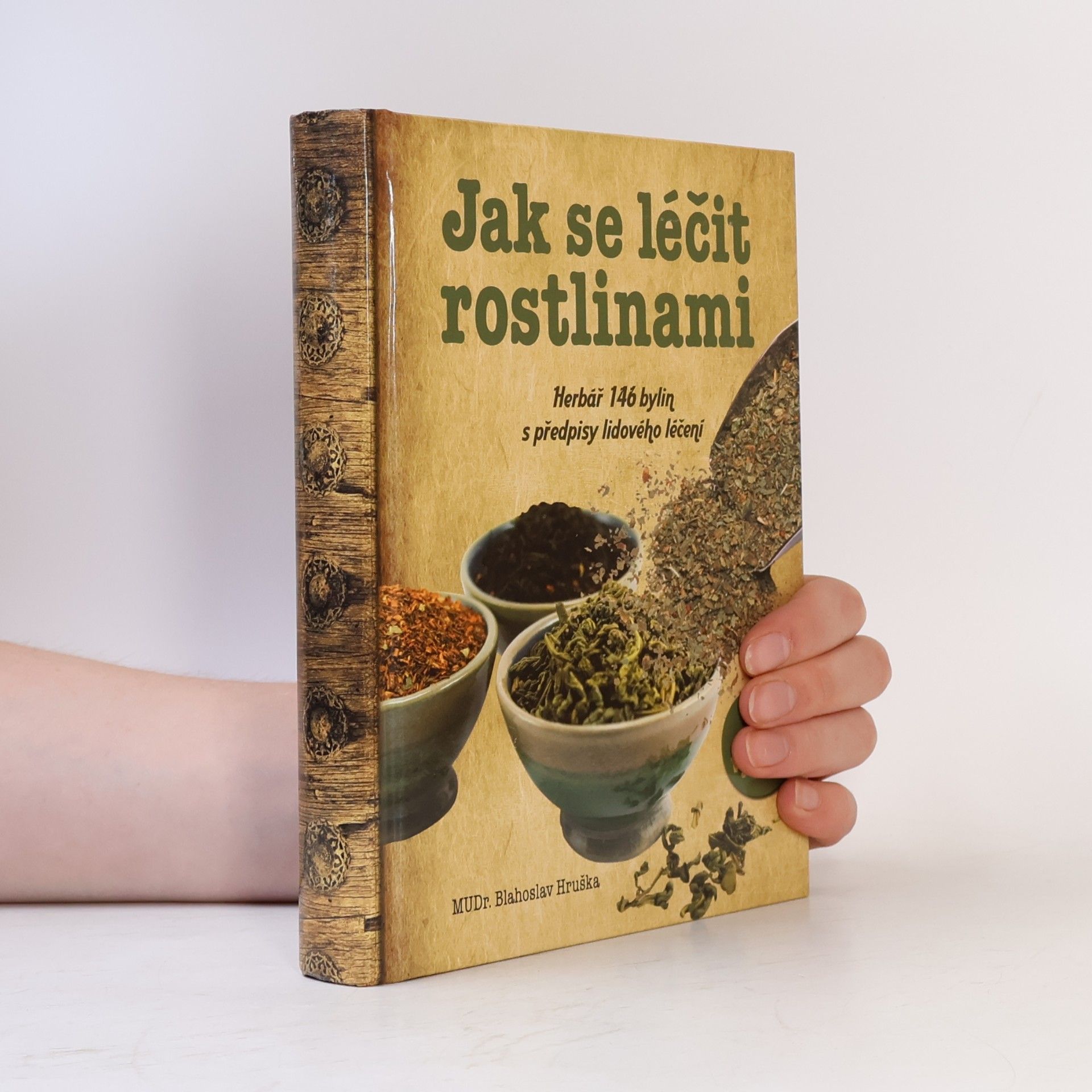 Blahoslav Hruška Jak se léčit rostlinami