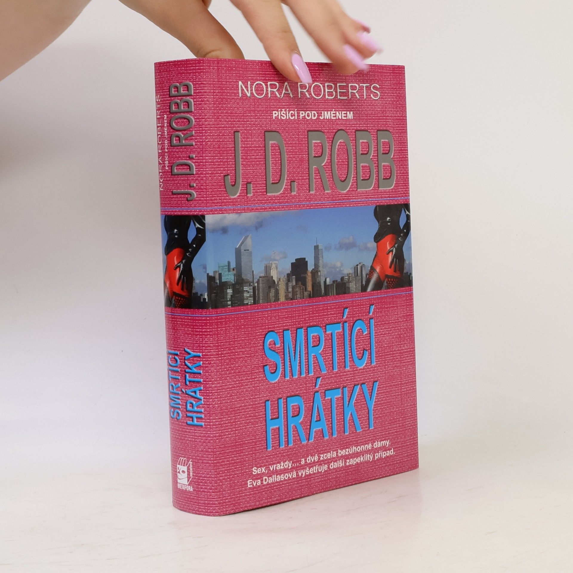Nora Roberts Smrtící hrátky