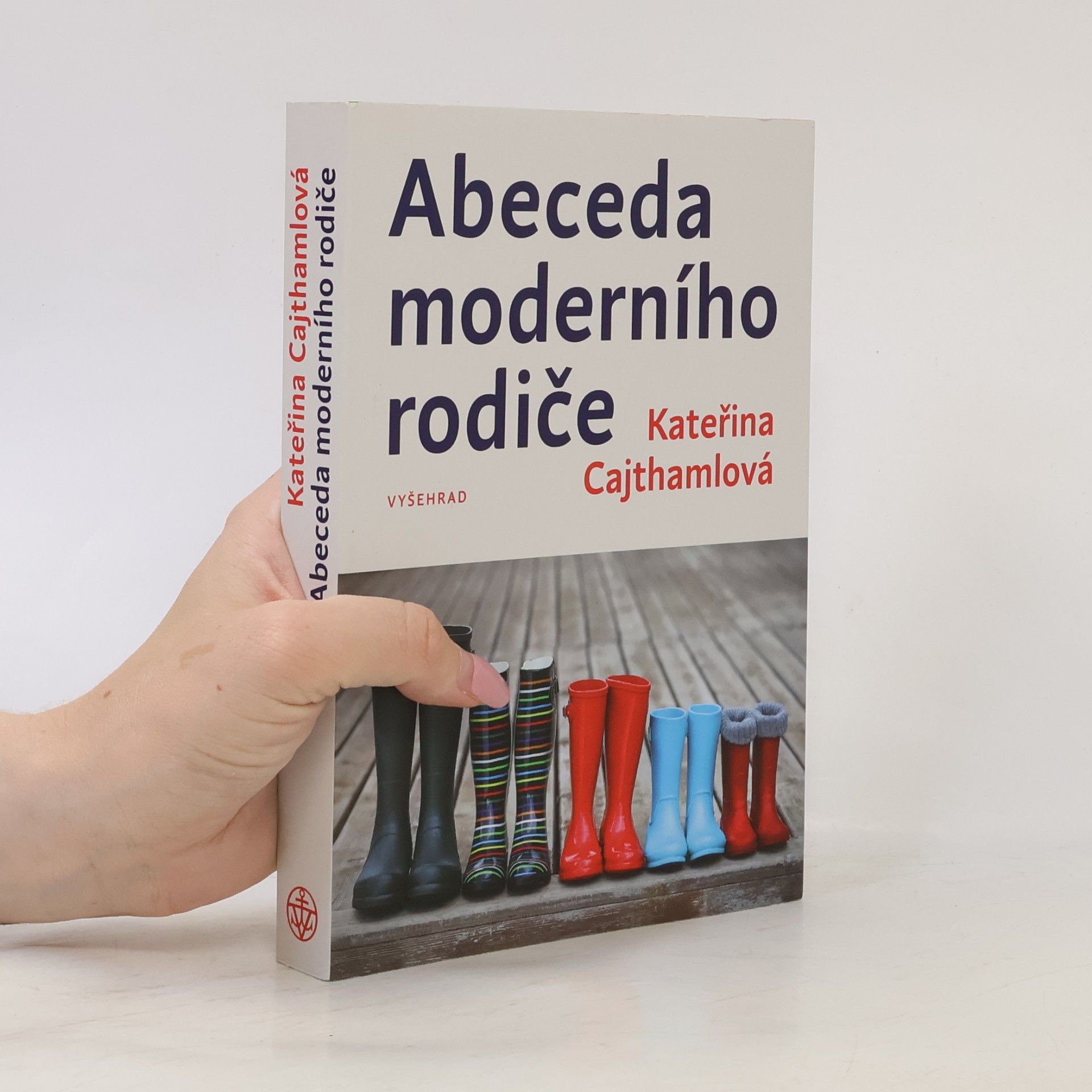 Kateřina Cajthamlová Abeceda moderního rodiče