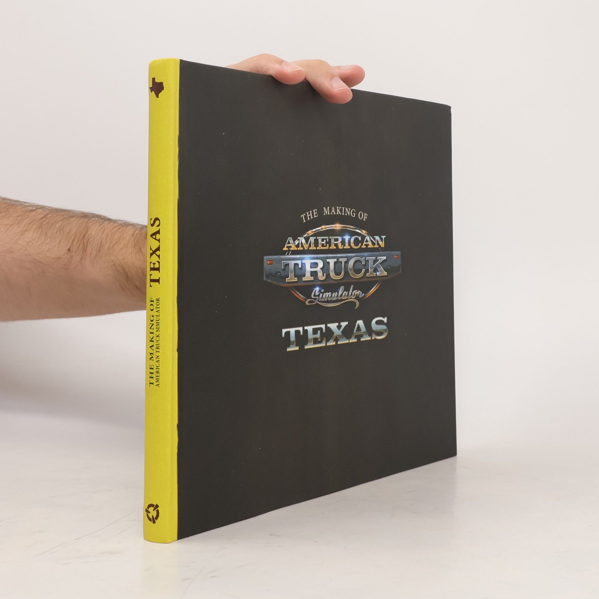 Various authors The Making of American Truck Simulator: Texas