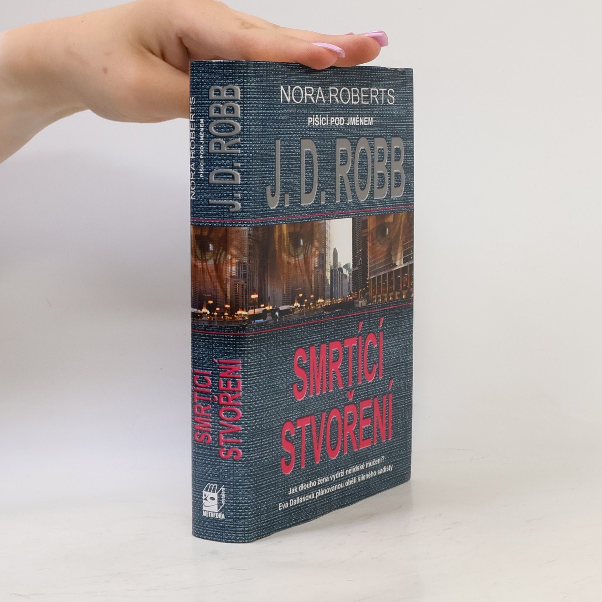 Nora Roberts Smrtící stvoření