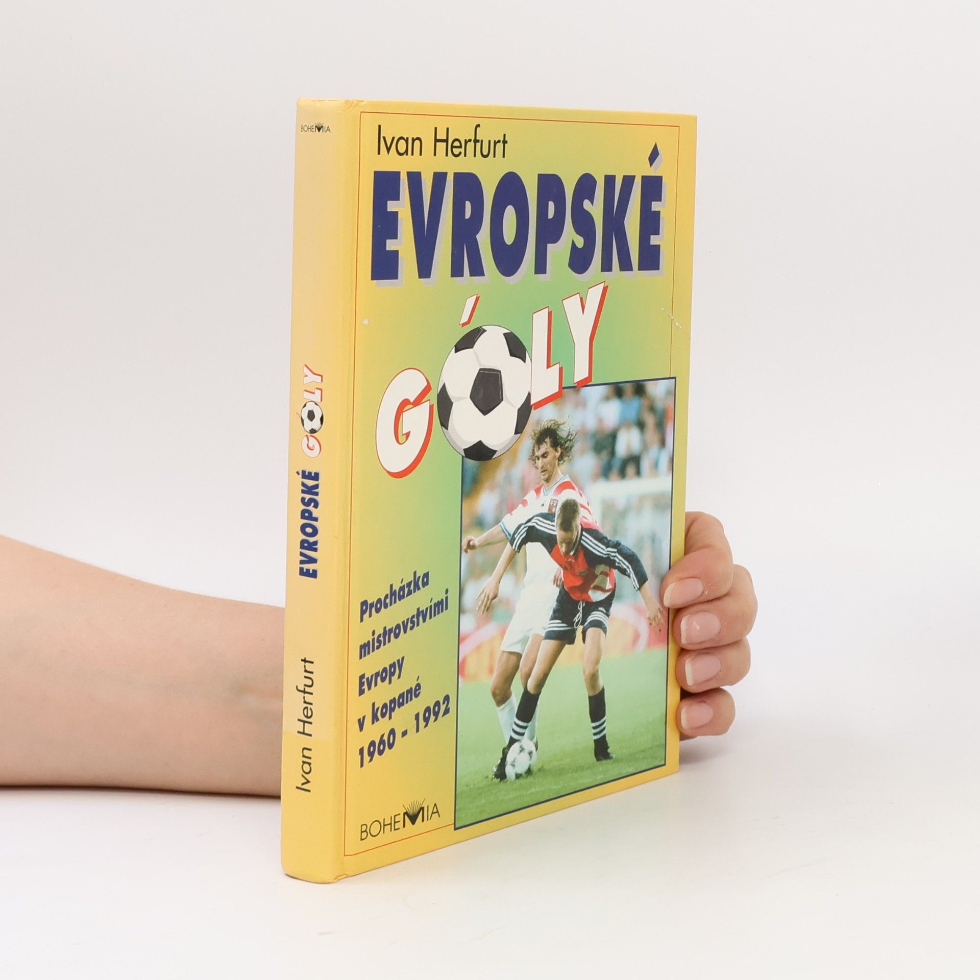 Evropské góly: Procházka evropskými šampionáty : 1960-1992