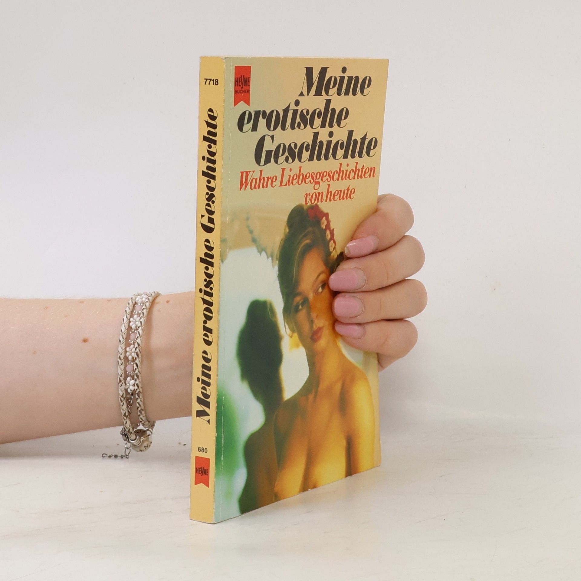 Autorenkollektiv Meine erotische Geschichte. Wahre Liebesgeschichten von heute.