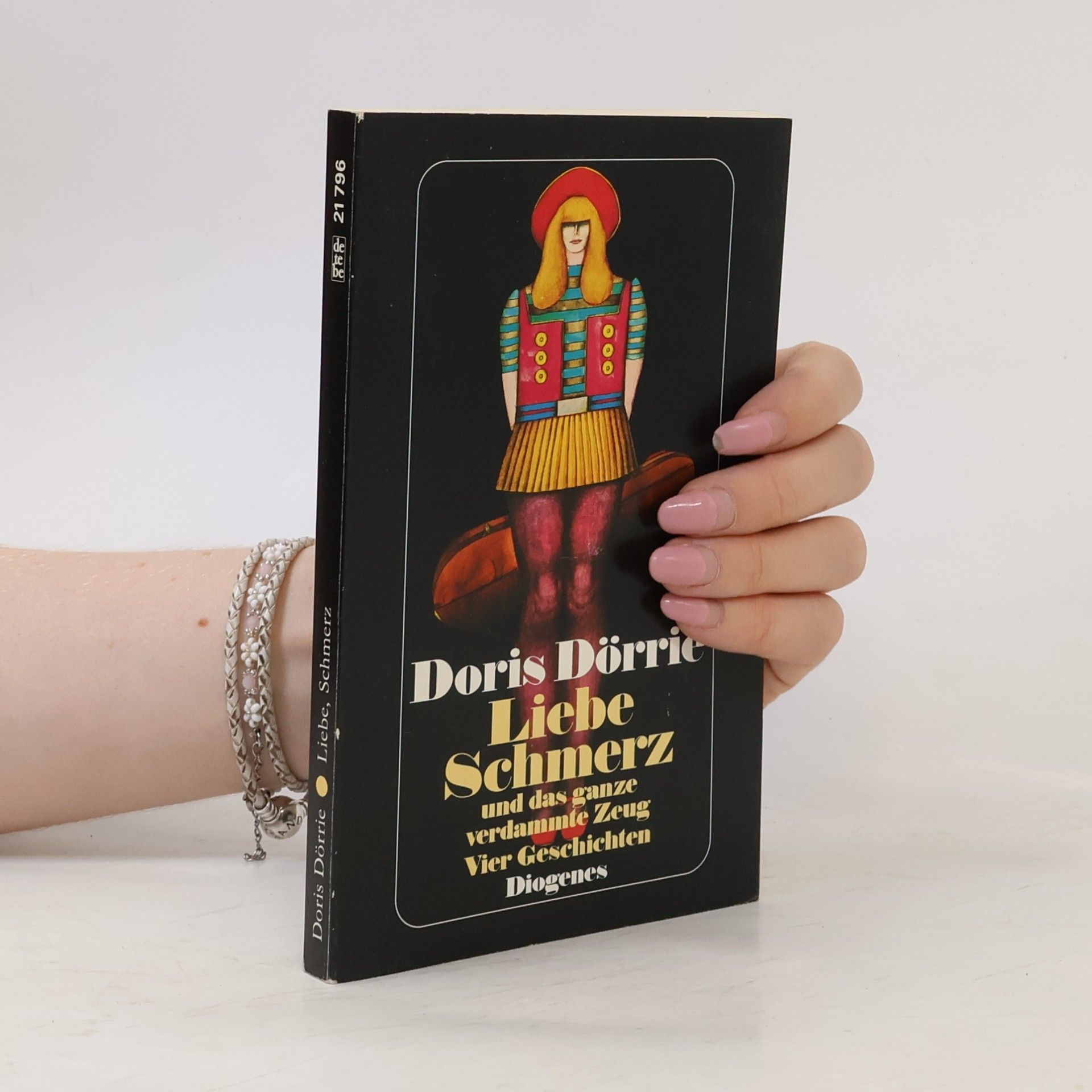 Doris Dörrie Liebe Schmerz und das ganze verdammte Zeug