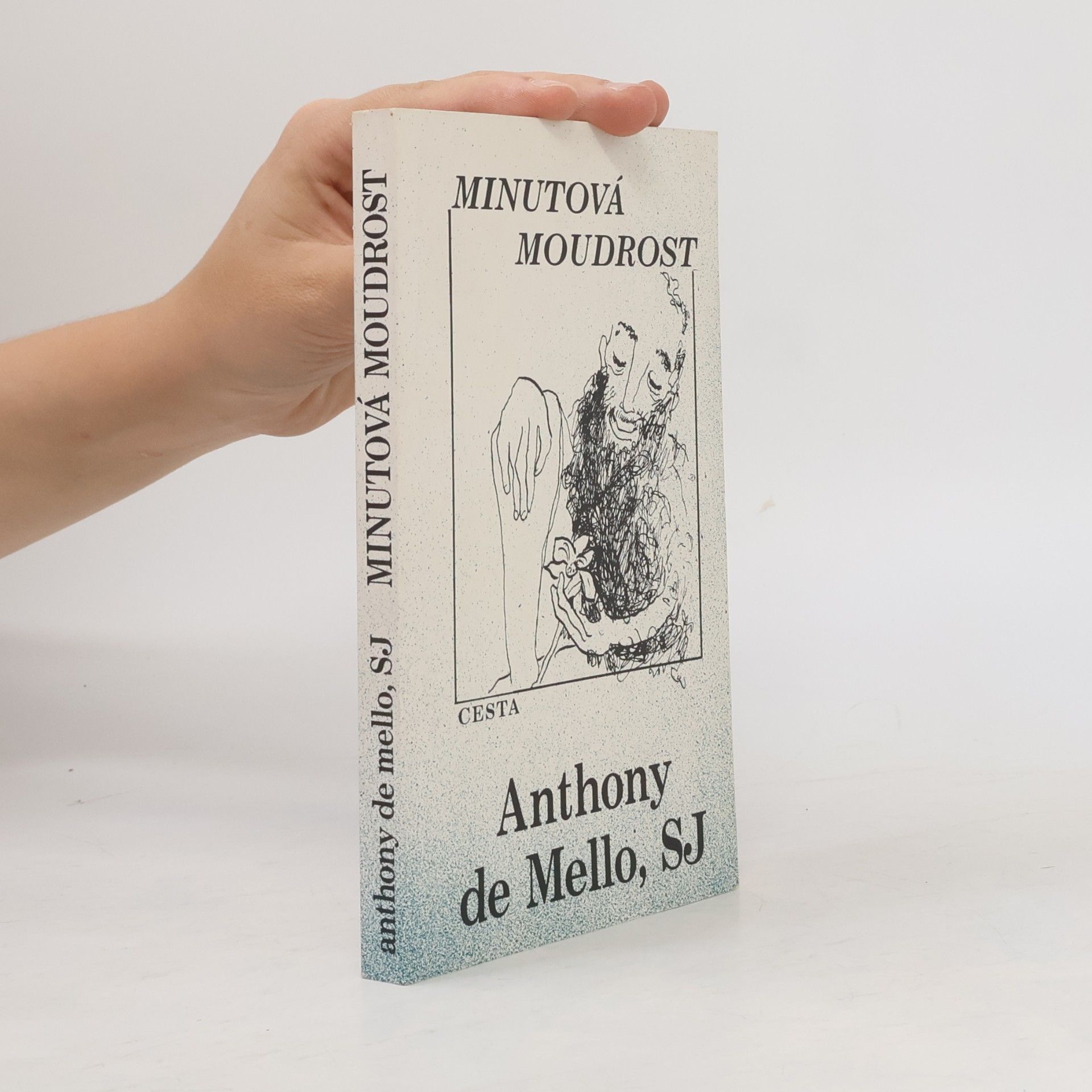 Anthony De Mello Minutová moudrost