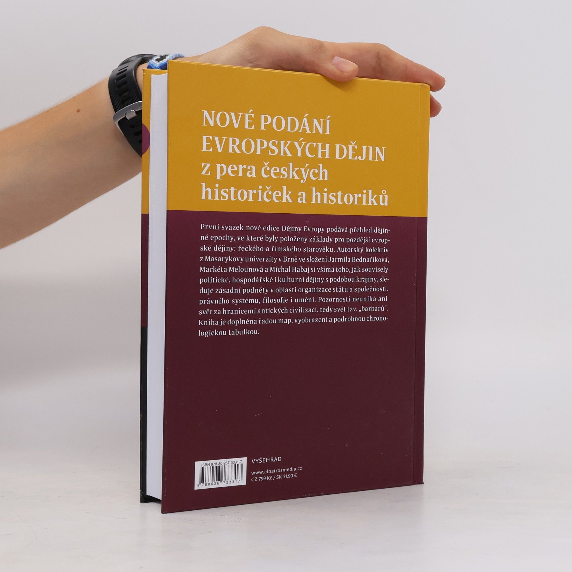 Jarmila Bednaříková Dějiny Evropy 1: Evropa starověku: Řekové, Římané a jejich sousedé