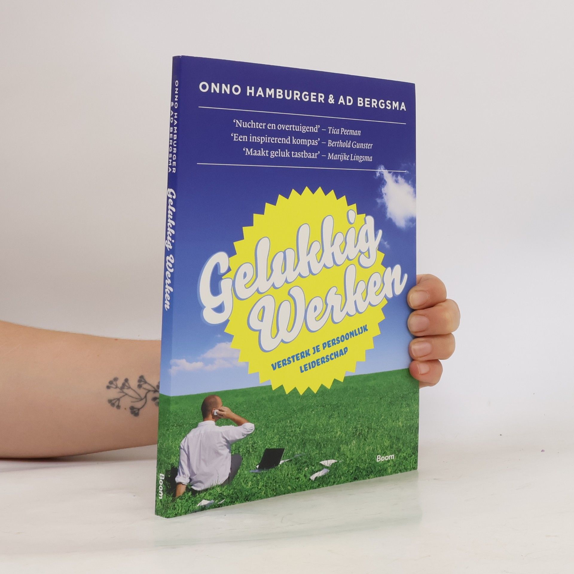 Onno Hamburger Gelukkig werken: versterk je persoonlijk leiderschap