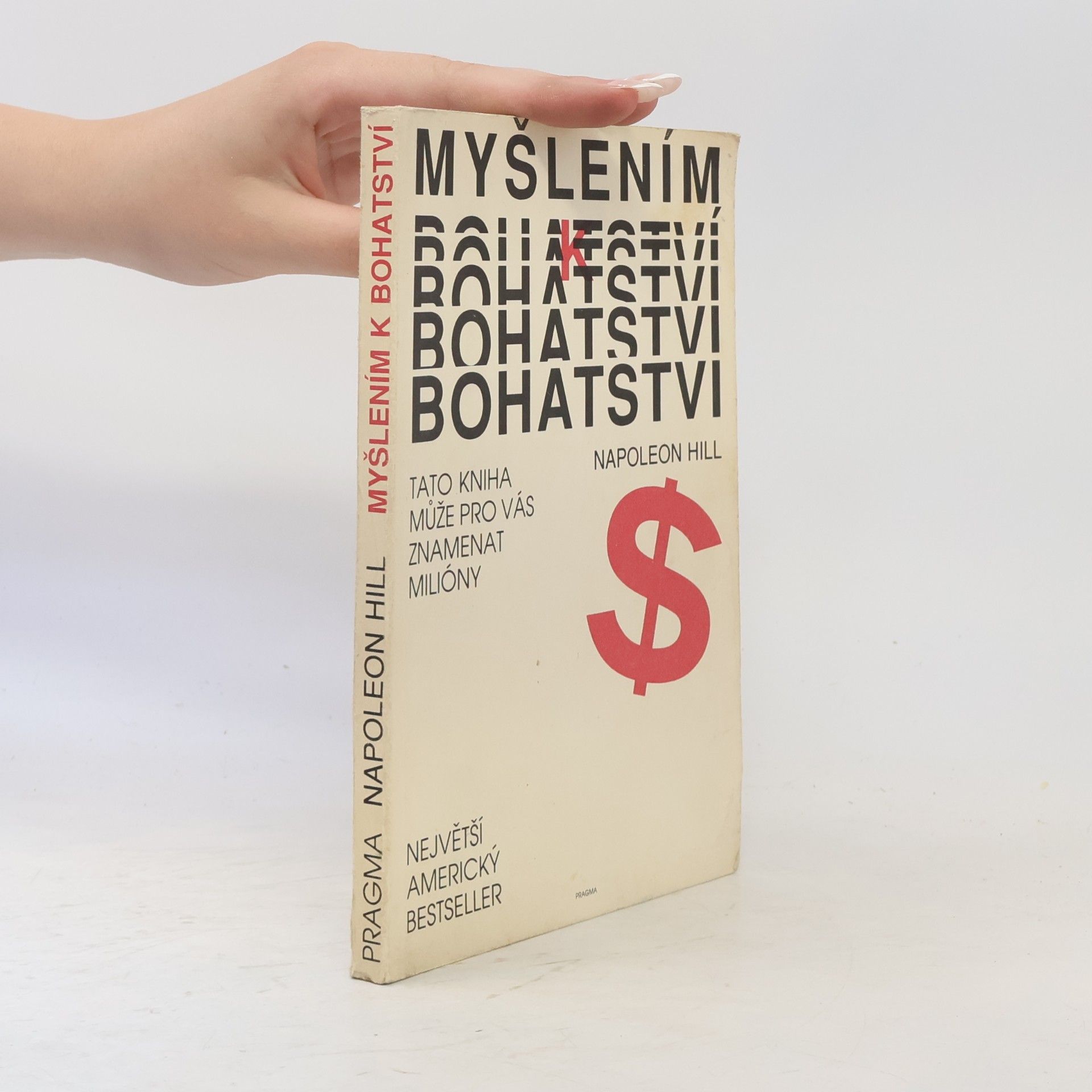 Napoleon Hill Myšlením k bohatství