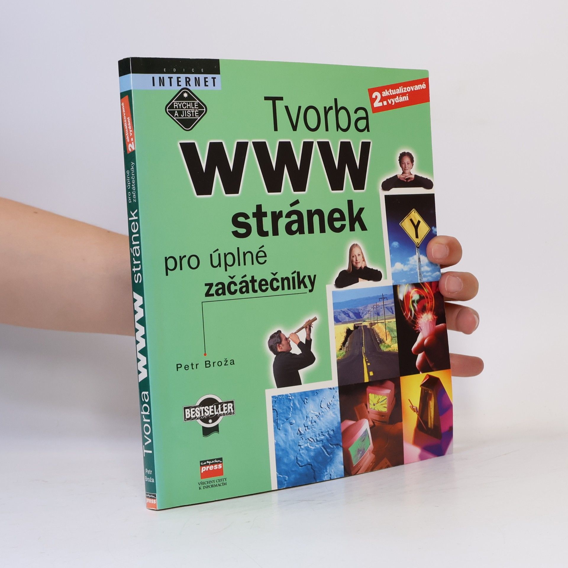 Petr Broža Tvorba WWW stránek pro úplné začátečníky