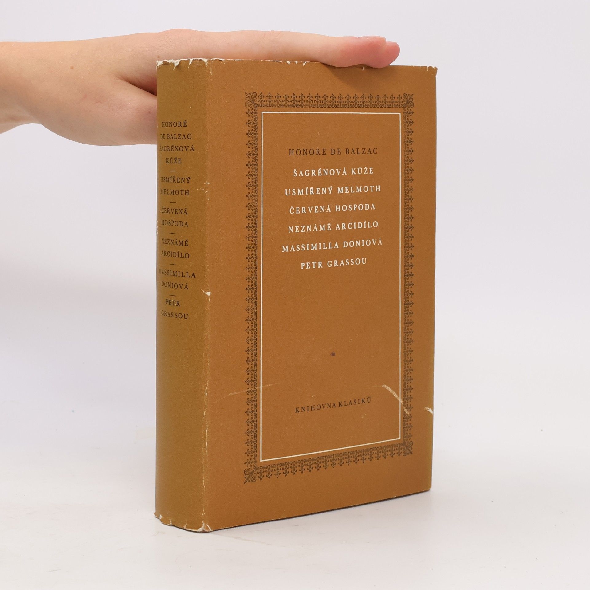 Honoré de Balzac Šagrénová kůže. Usmířený Melmoth. Červená hospoda. Neznámé arcidílo. Massimilla Doniová. Petr Grassou