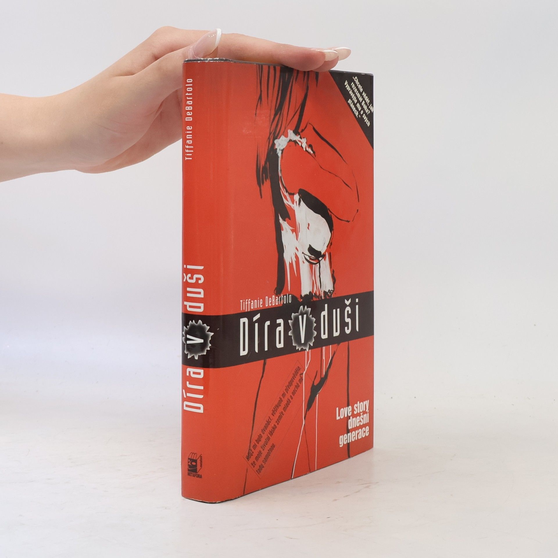 Tiffanie DeBartolo Díra v duši