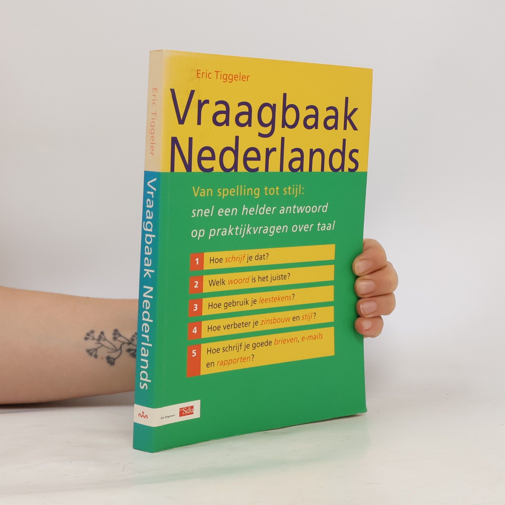 Eric Tiggeler Vraagbaak Nederlands
