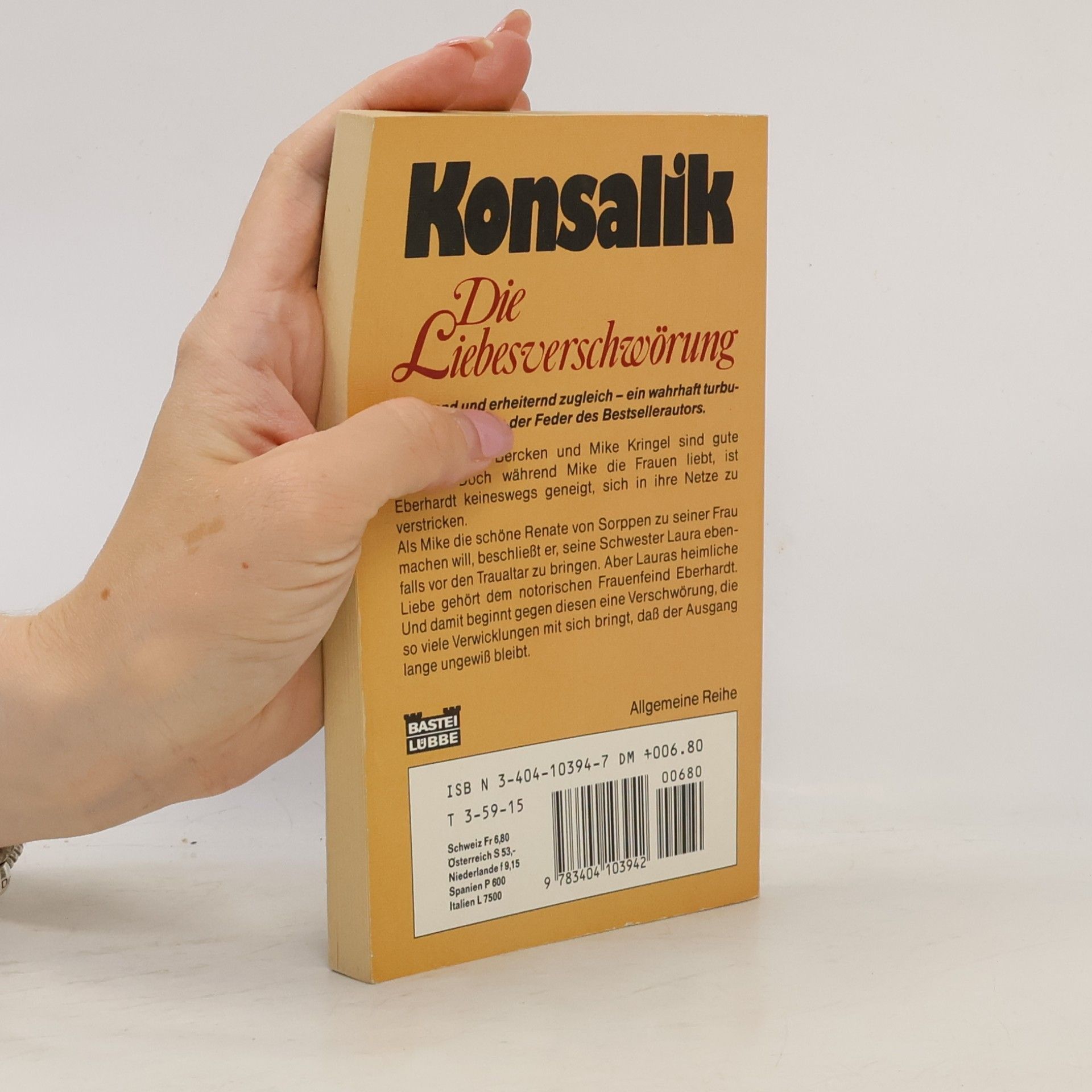 Heinz Günther Konsalik Die Liebesverschwörung