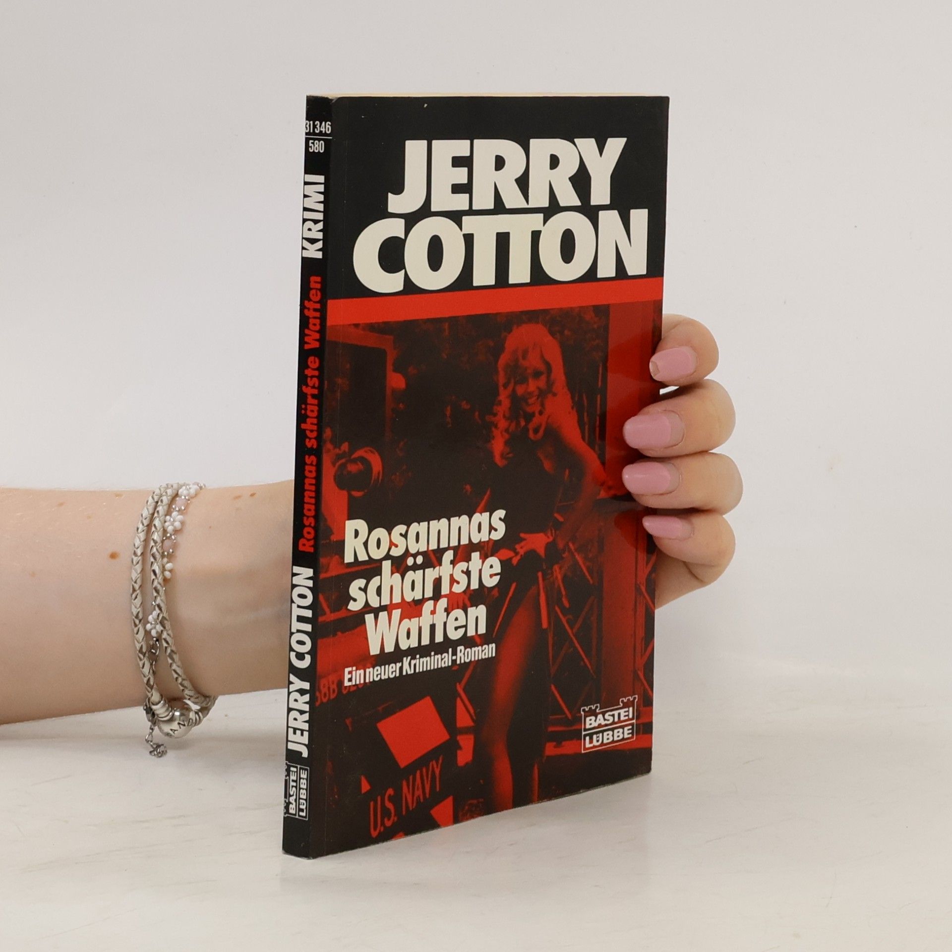 Jerry Cotton Jerry Cotton, Rosannas schärfste Waffen. Kriminalroman.