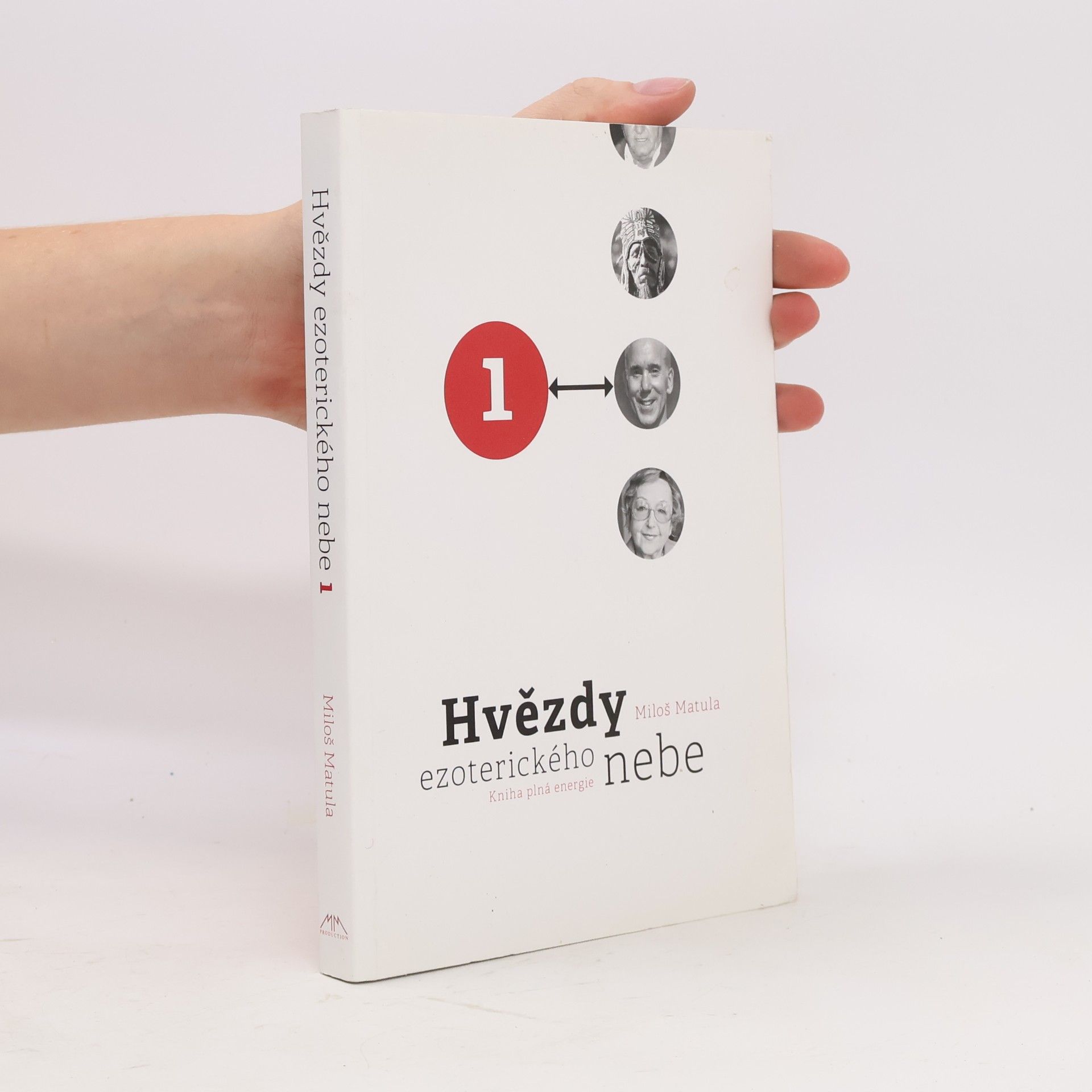 Miloš Matula Hvězdy ezoterického nebe 1. Kniha plná energie