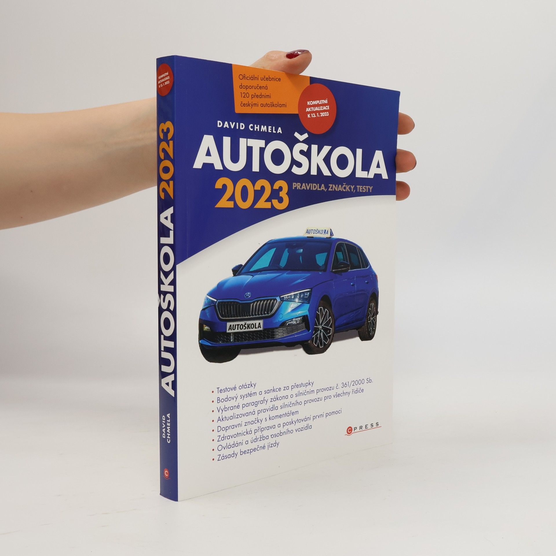 David Chmela Autoškola : pravidla, značky, testy : 2023
