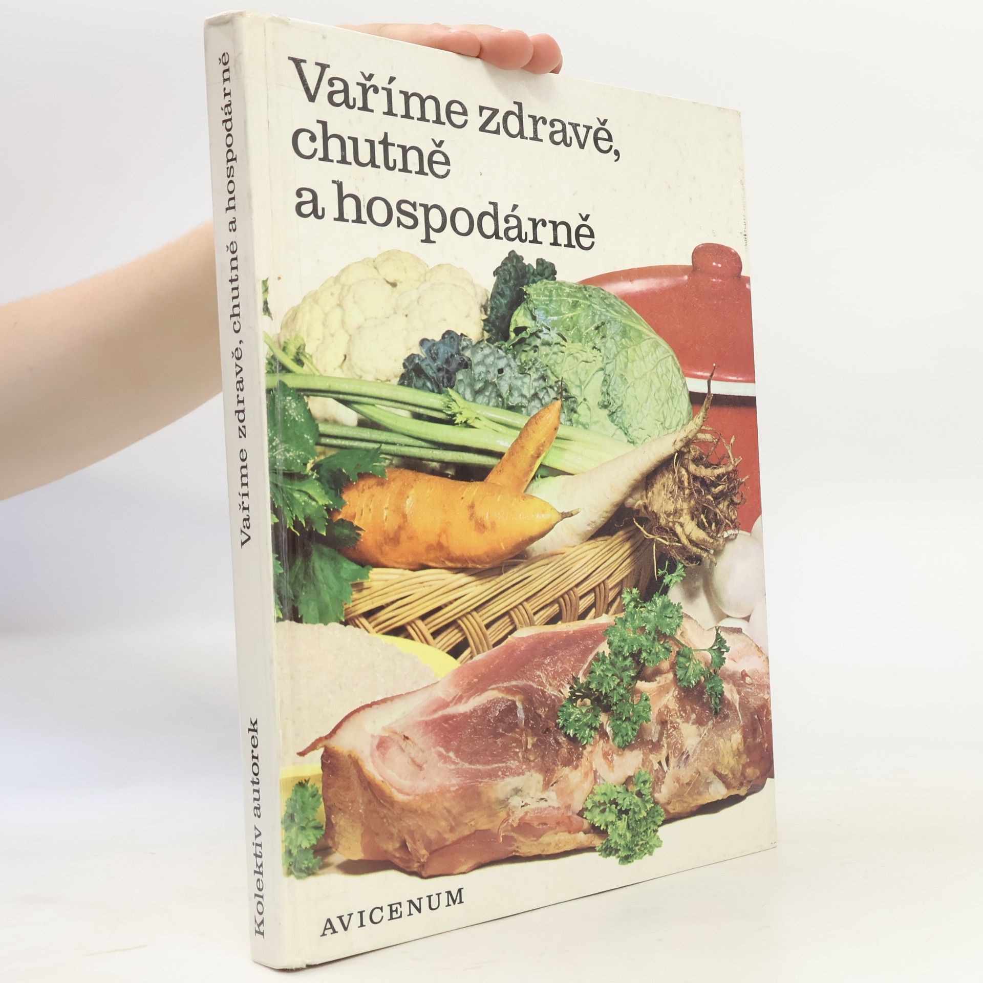 Autorenkollektiv Vaříme zdravě, chutně a hospodárně