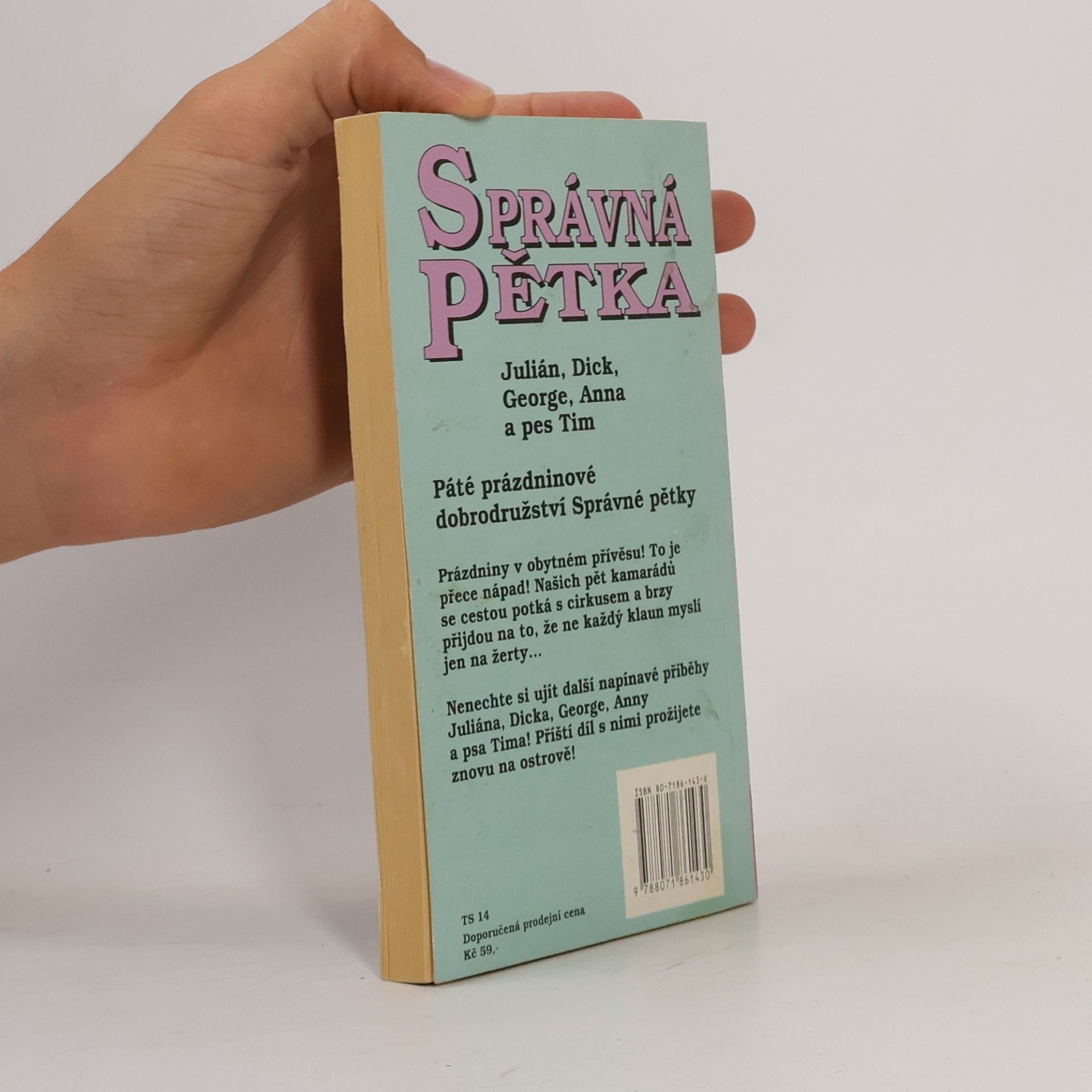 Enid Blyton Správná pětka. Pětka a prázdniny v maringotkách