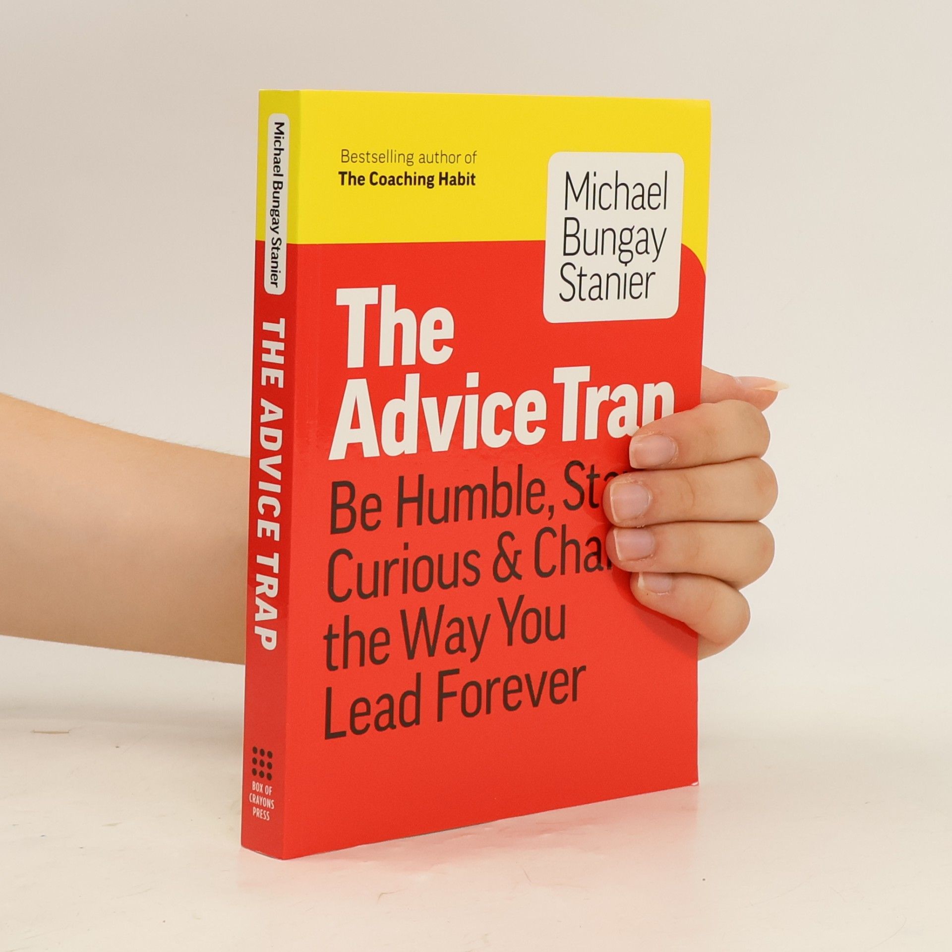 Michael Bungay Stanier The Advice Trap