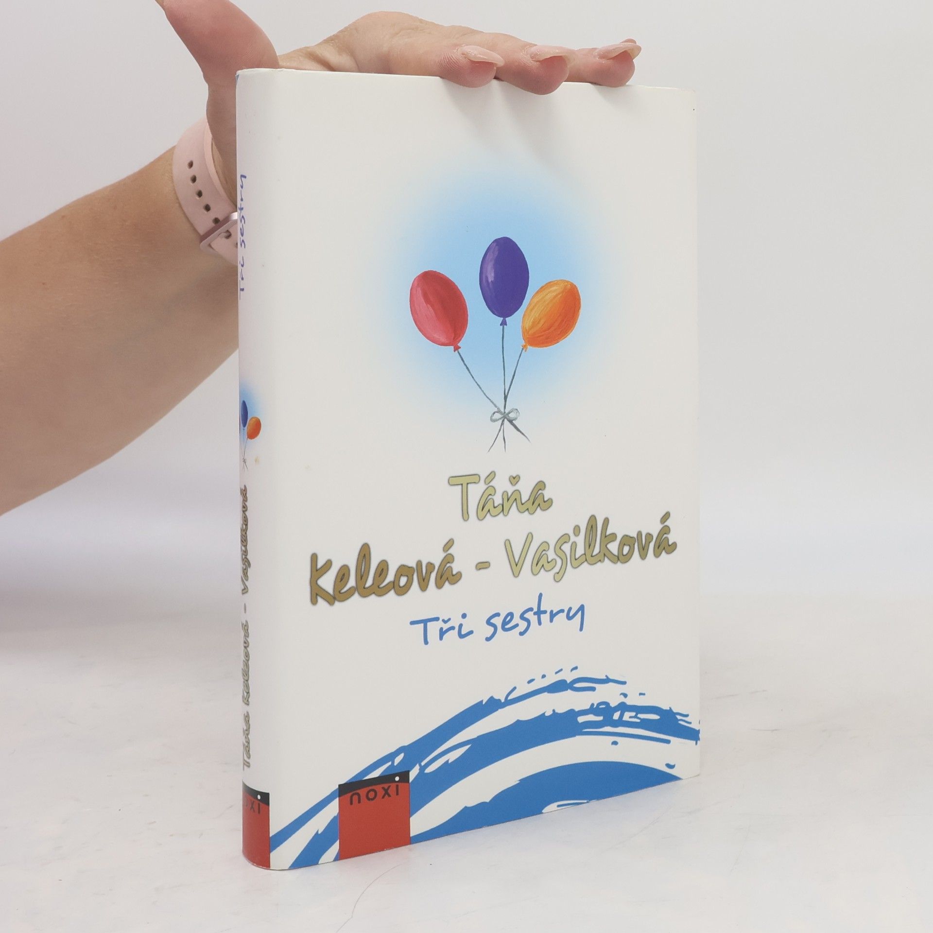 Táňa Keleová-Vasilková Tři sestry