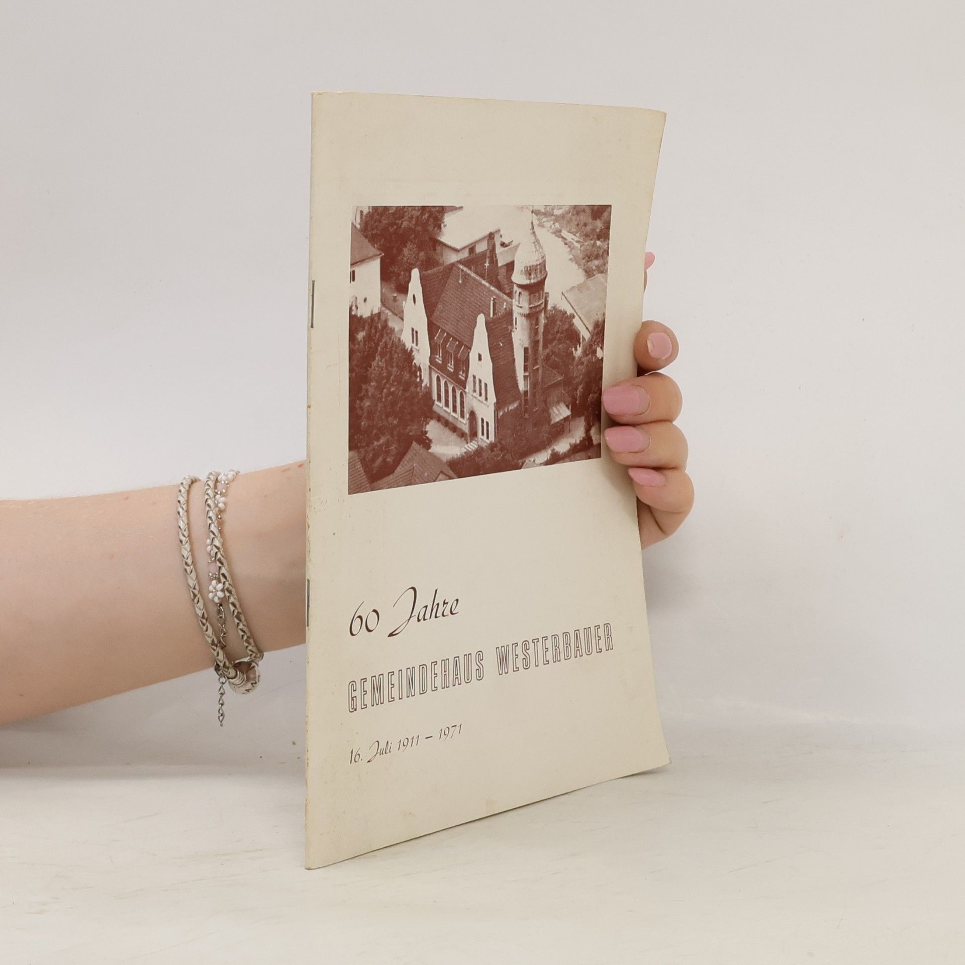 Autorenkollektiv 60 Jahre Gemeindehaus Westerader
