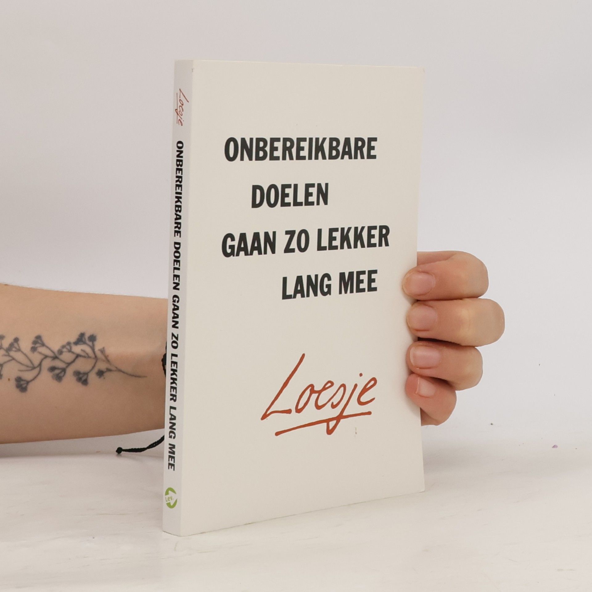 Loesje Onbereikbare doelen gaan zo lekker lang mee / druk 1