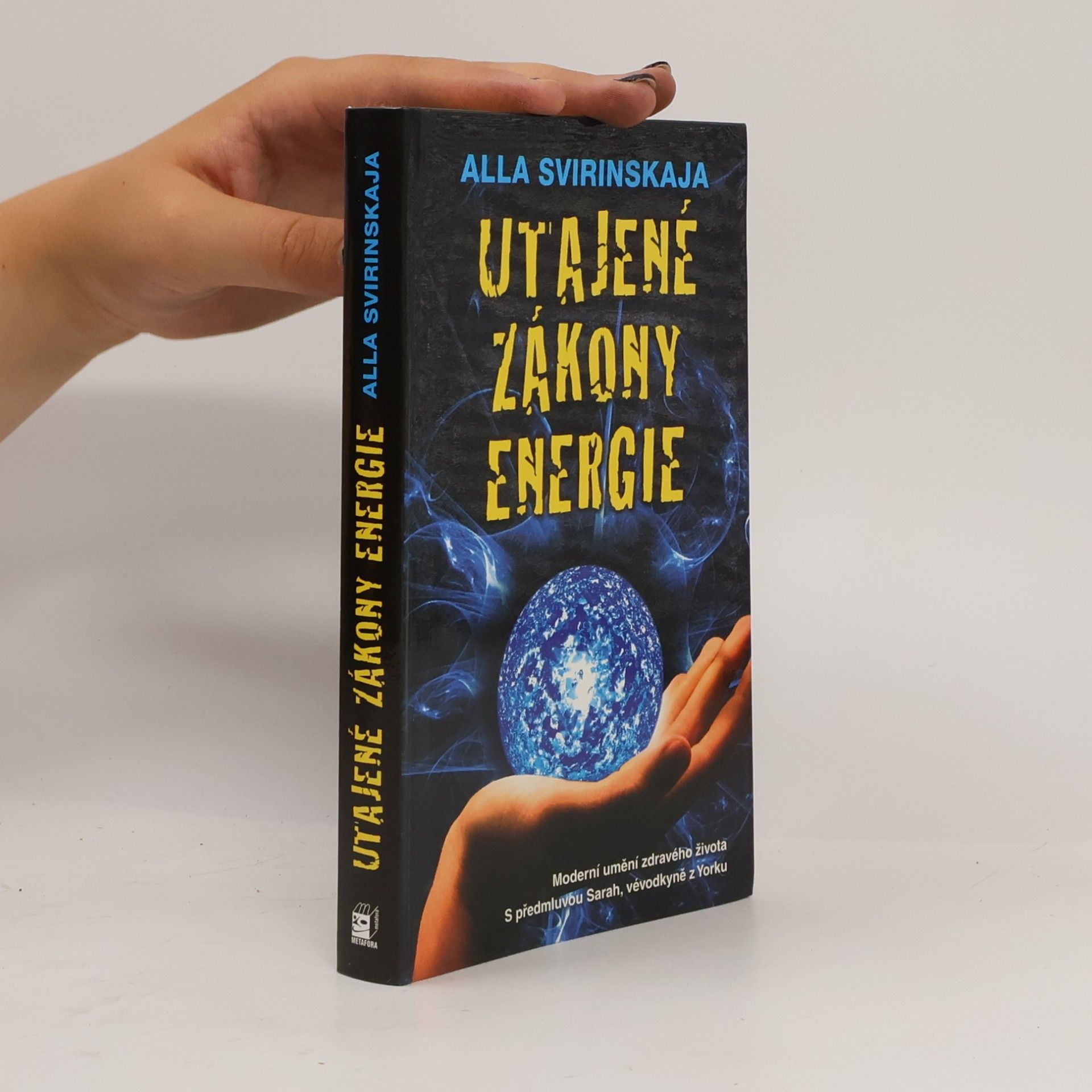 Alla Svirinskaja Utajené zákony energie