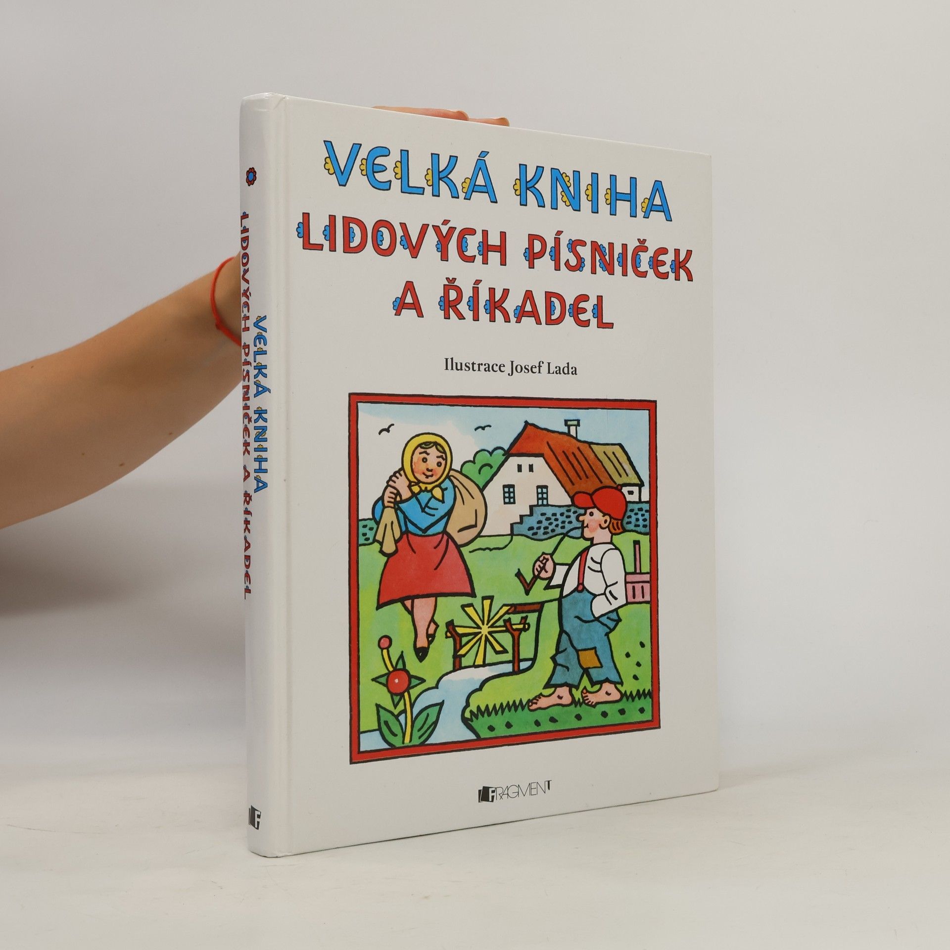 Josef Lada Velká kniha lidových písniček a říkadel