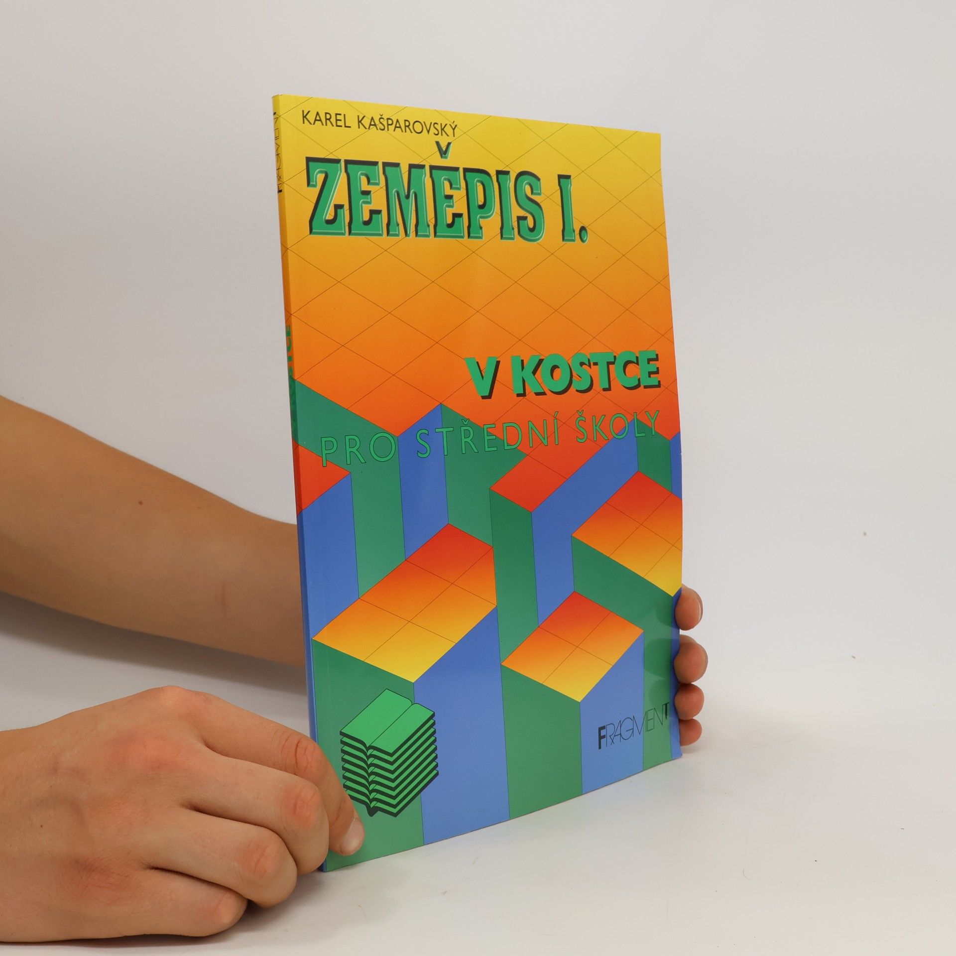 Karel Kašparovský Zeměpis v kostce. 1.