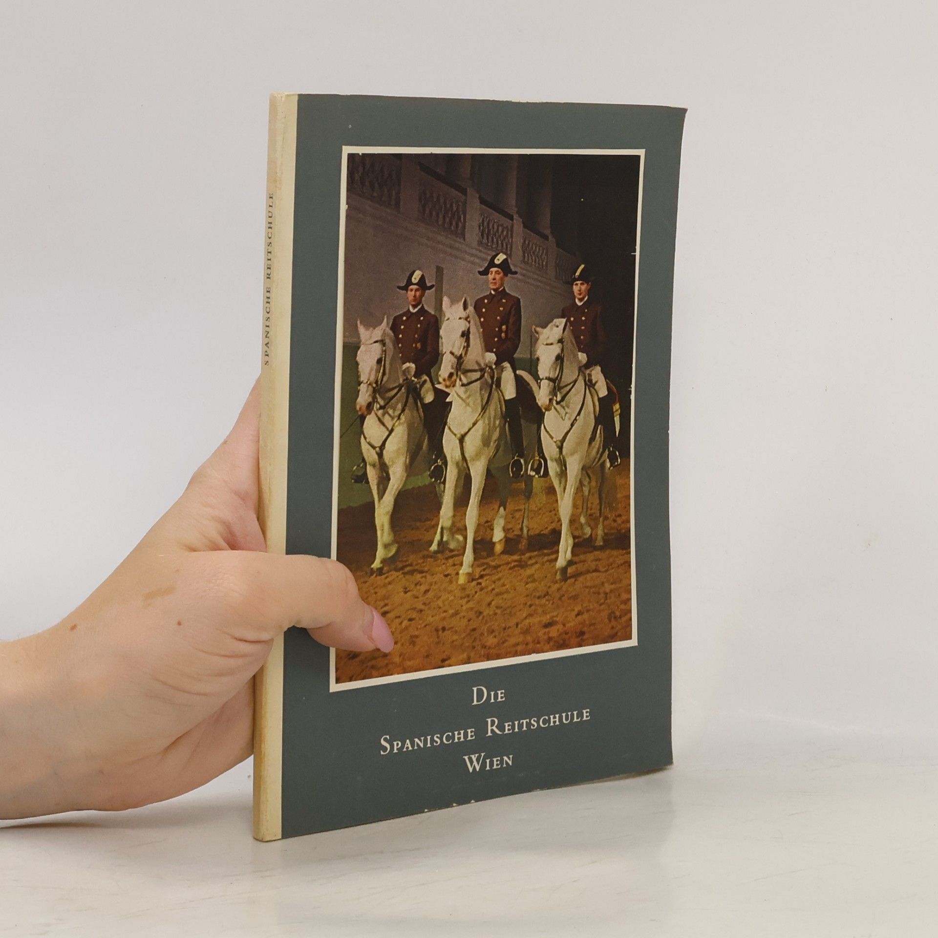 Various authors Die Spanische Reitschule Wien