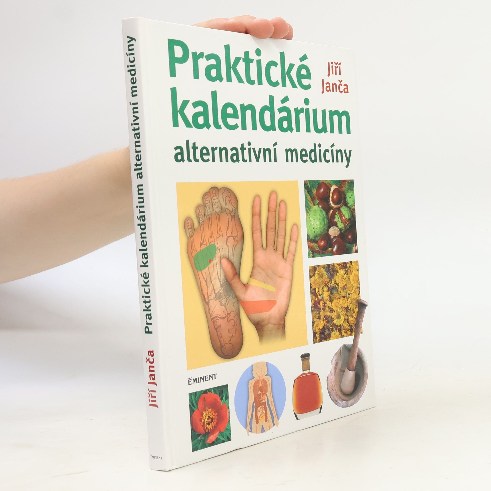 Jiří Janča Praktické kalendárium alternativní medicíny