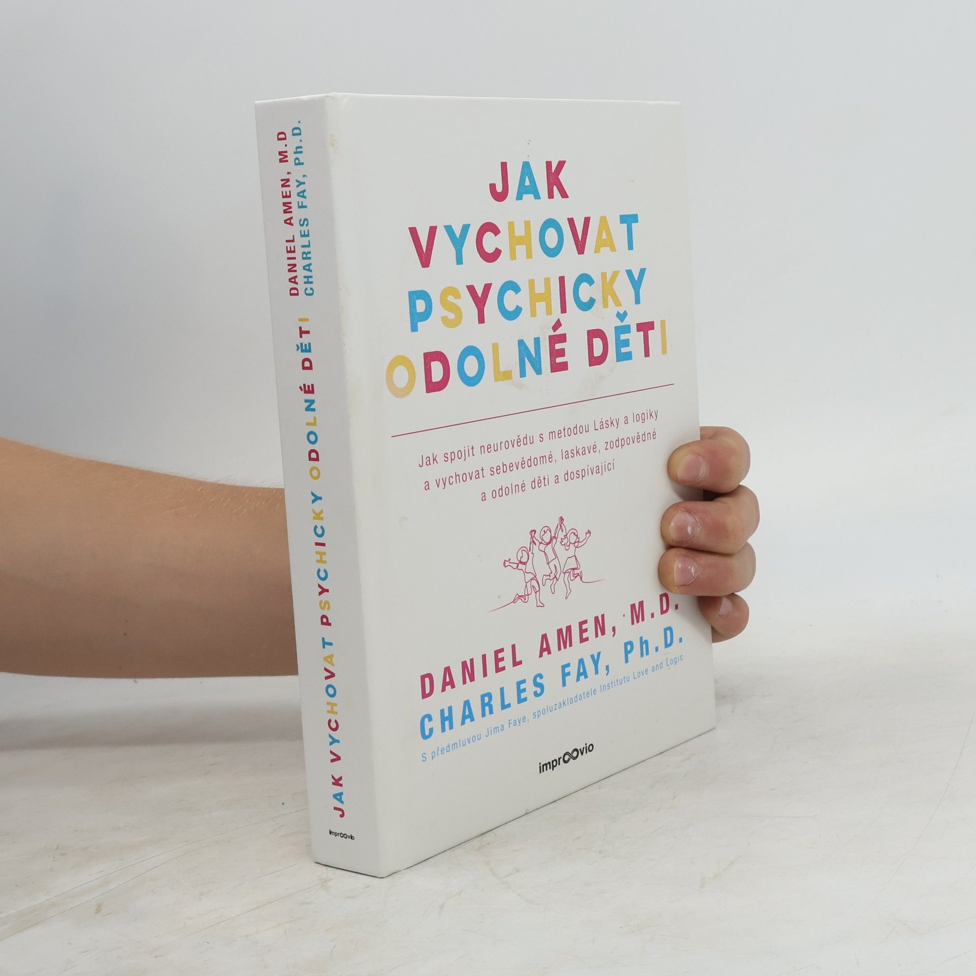 Daniel Amen Jak vychovat psychicky odolné děti