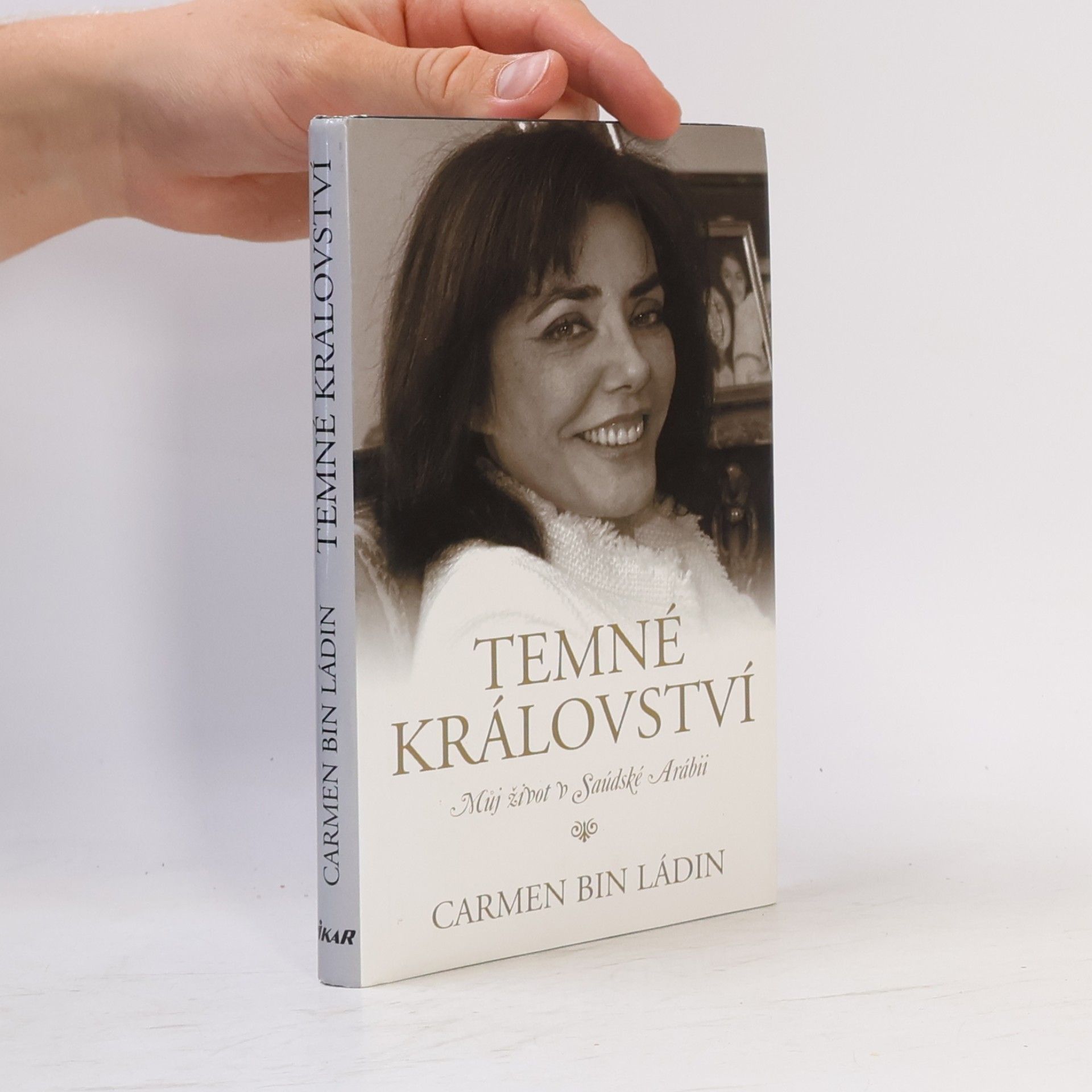 Carmen Bin Ladin Temné království : můj život v Saudské Arábii
