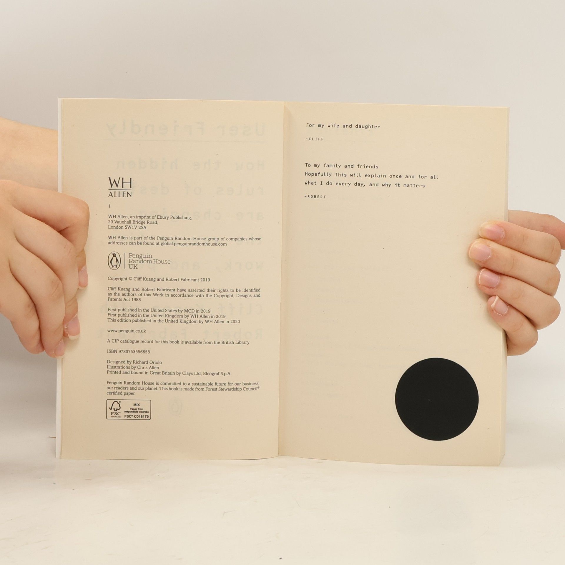 Cliff Kuang User friendly : how the hidden rules of design are changing the way we live, work, and play