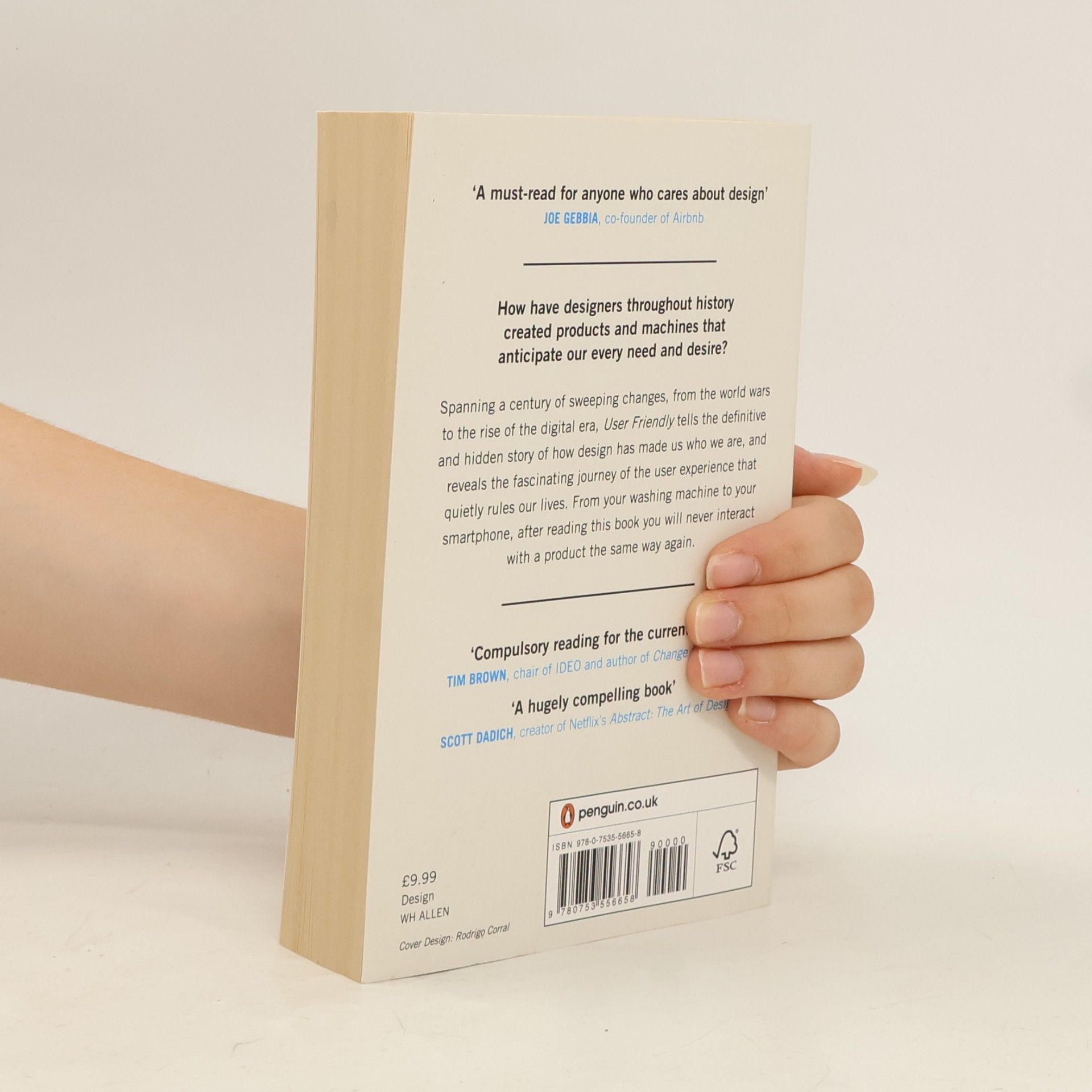 Cliff Kuang User friendly : how the hidden rules of design are changing the way we live, work, and play