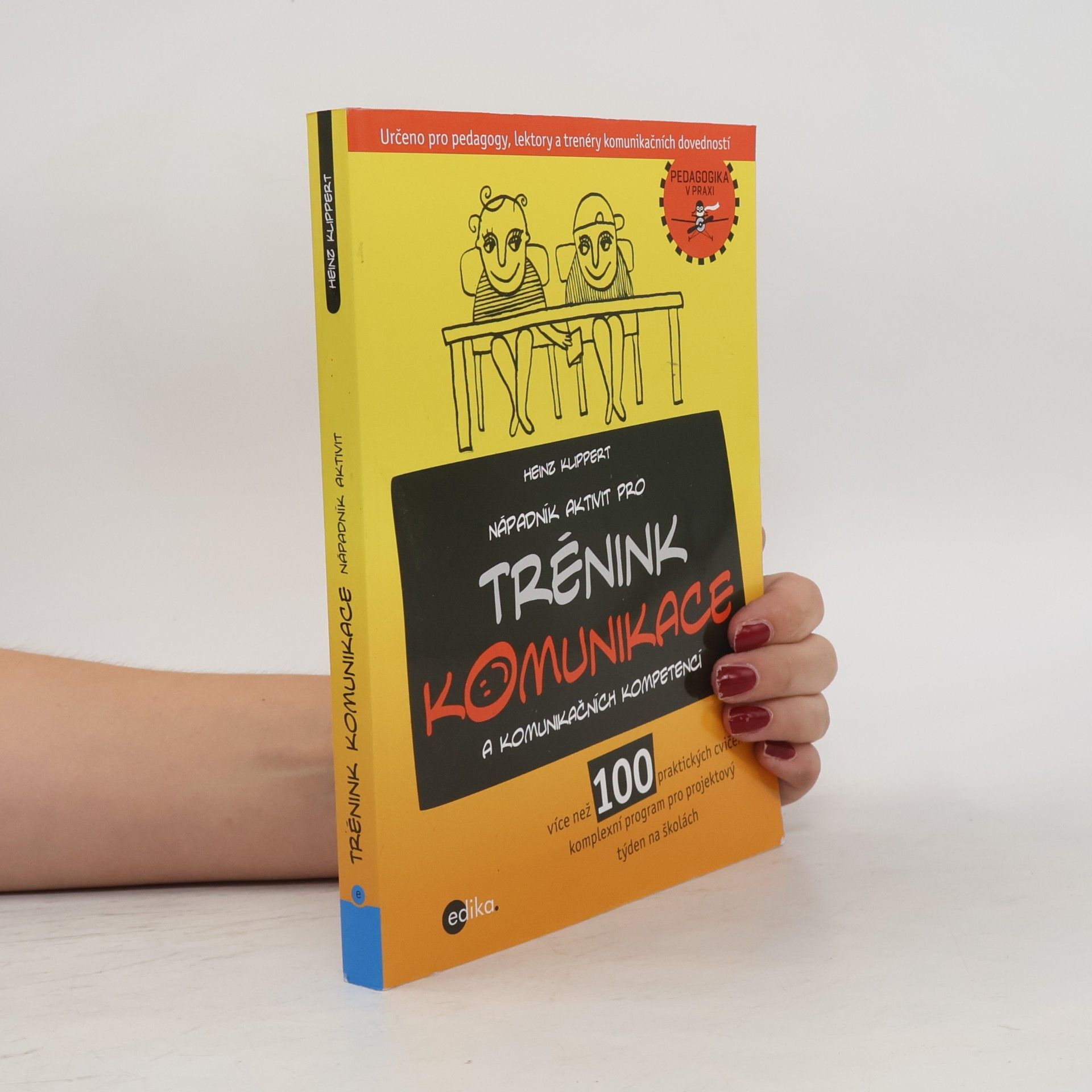 Heinz Klippert Nápadník aktivit pro trénink komunikace a komunikačních kompetencí