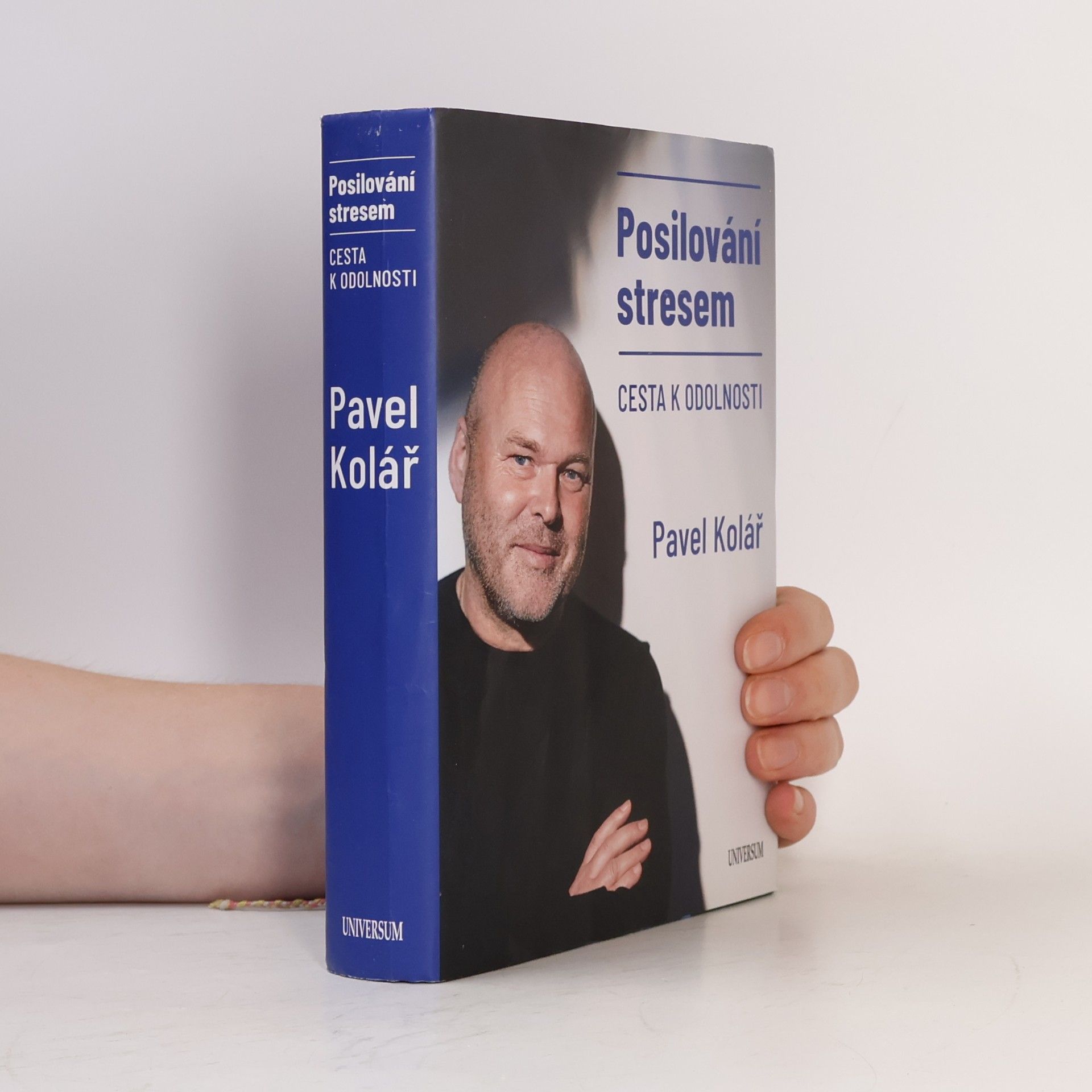 Pavel Kolář Posilování stresem: Cesta k odolnosti