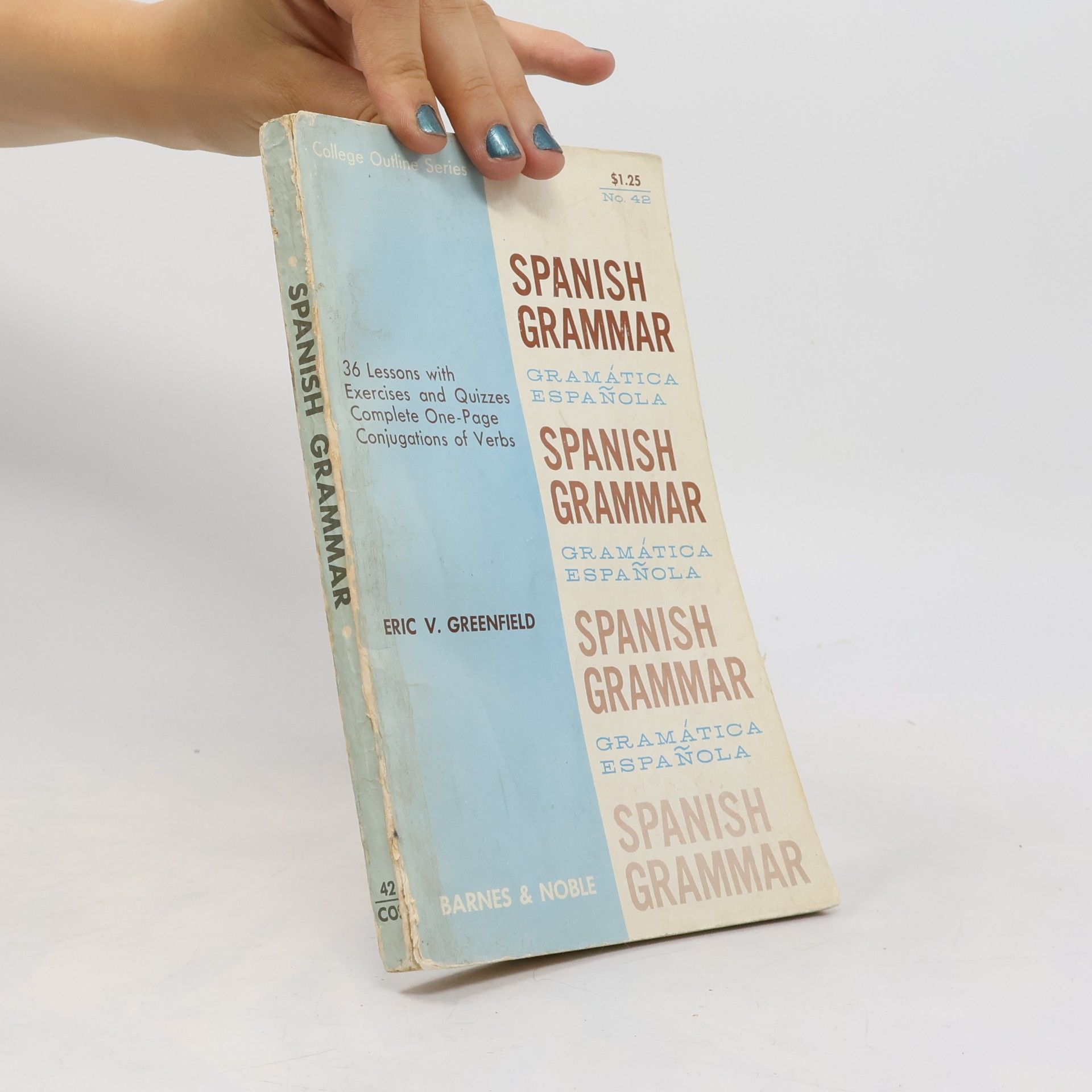 Eric V. Greenfield Spanish Grammar. Gramática Española