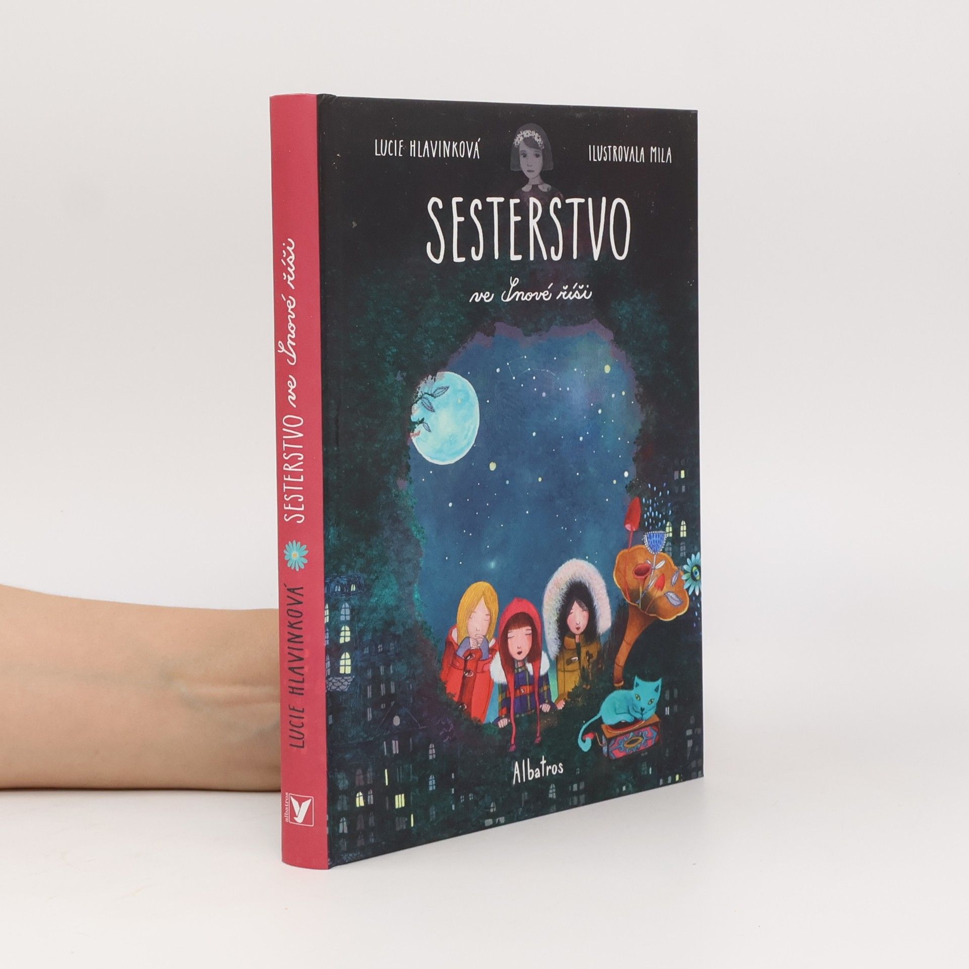 Lucie Hlavinková Sesterstvo ve Snové říši